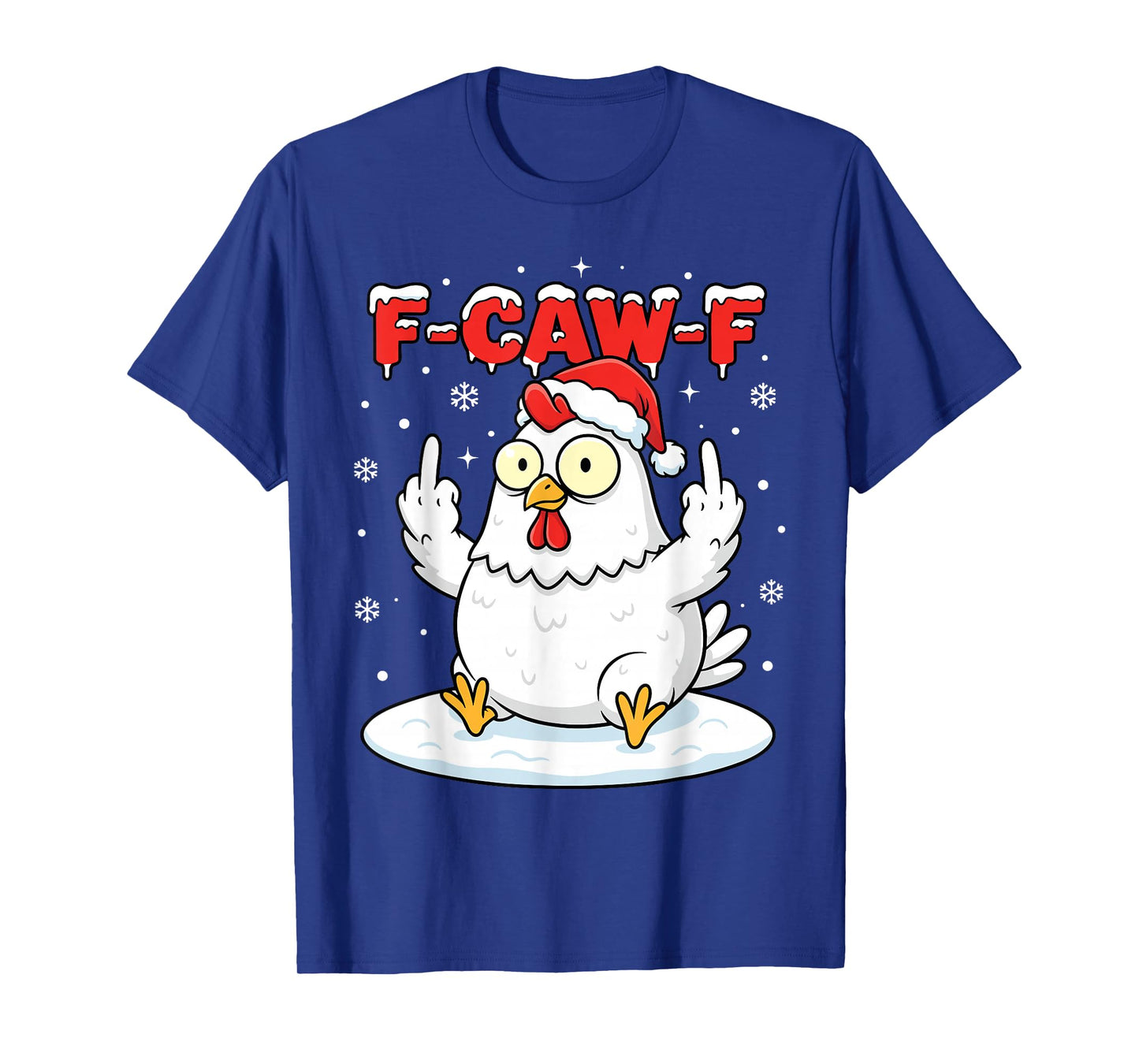 F-Caw-F Chicken Santa Christmas Adult Humor FCawF T-Shirt