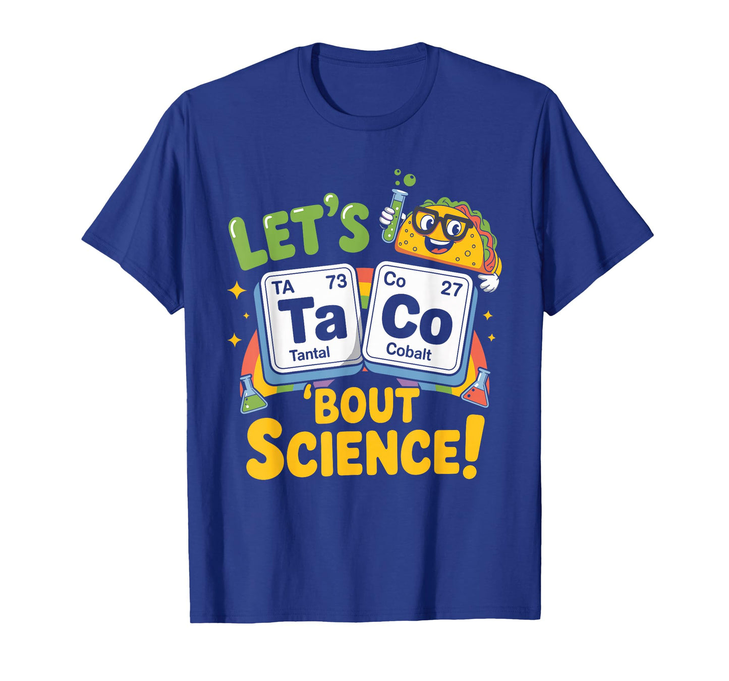 Funny Science Lets Taco Bout T-Shirt