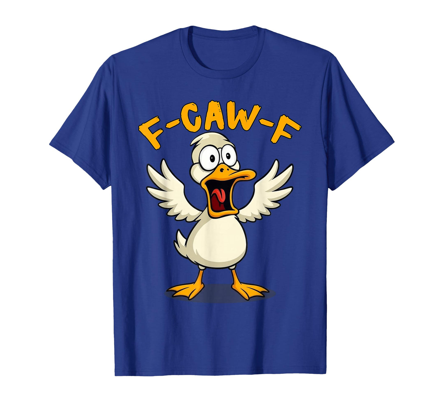F-Caw-F Duck FCAWF Duck Funny Duck Meme T-Shirt