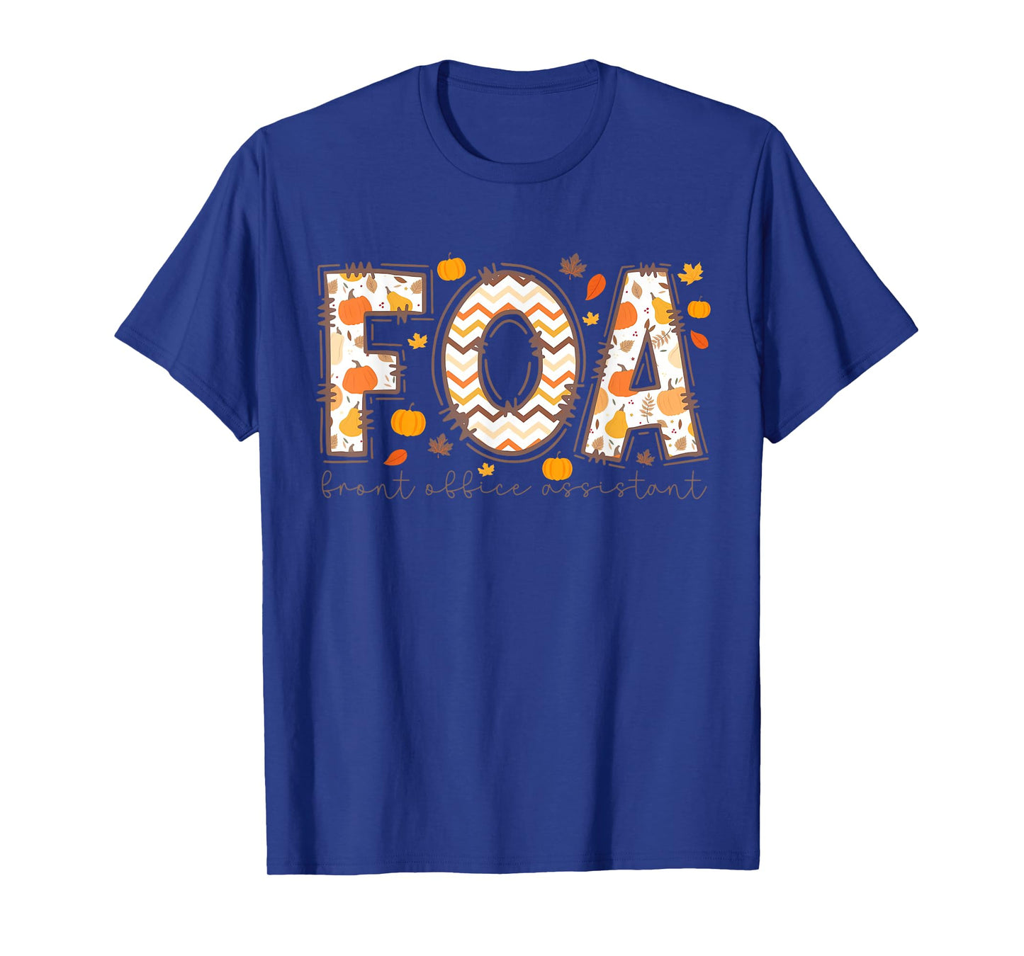 FOA Pumpkin Front Office Assistant Fall Autumn Thanksgiving T-Shirt