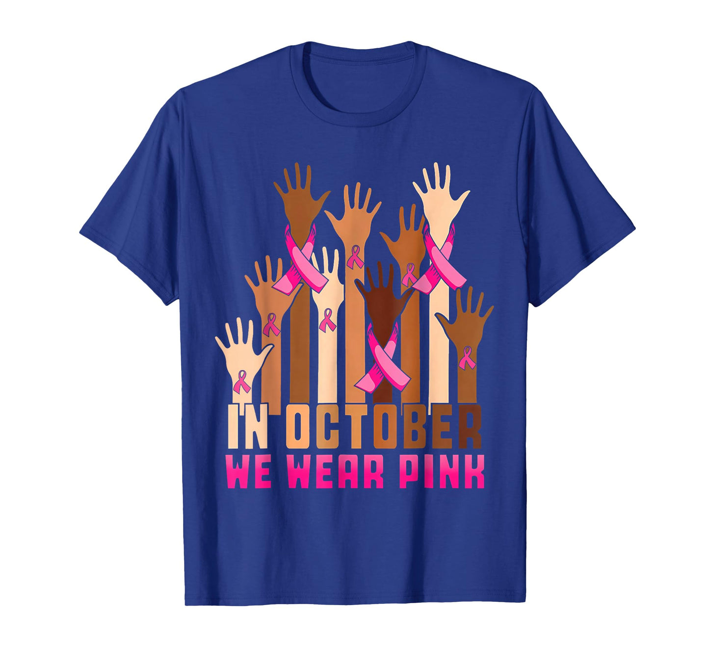 in October We Wear Pink Breast Cancer Awareness Month T-Shirt
