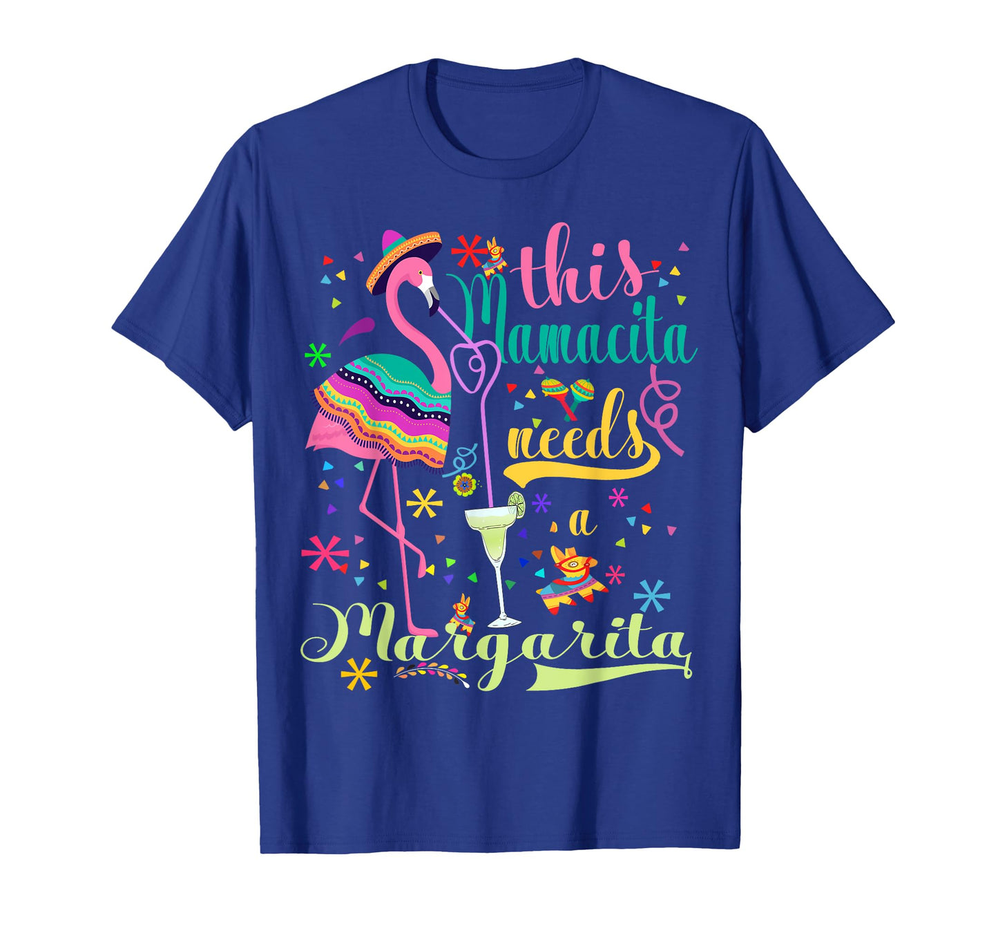 This Mamacita Needs A Margarita Cinco De Mayo Pink Flamingo T-Shirt