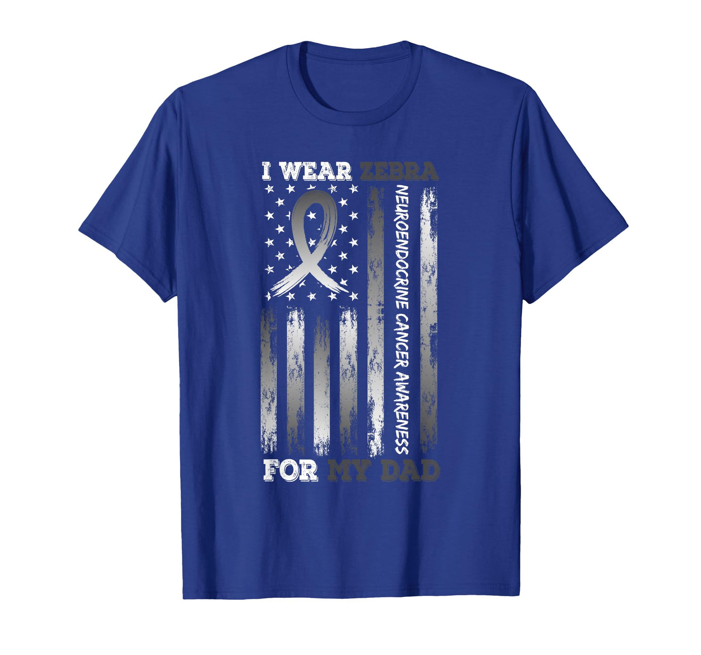 I Wear Zebra For My Dad USA Flag Ribbon Neuroendocrine Women Kids Men T-Shirt