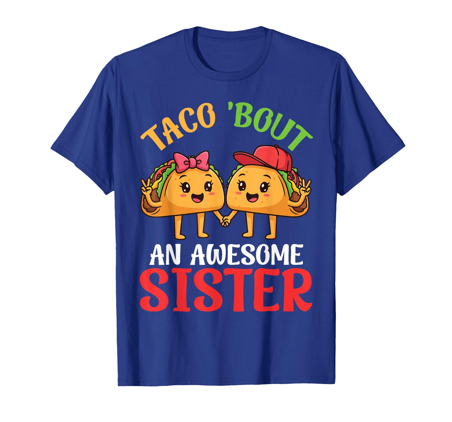 Taco Bout an Awesome Sister Taco with Bow Heels and Brother T-Shirt