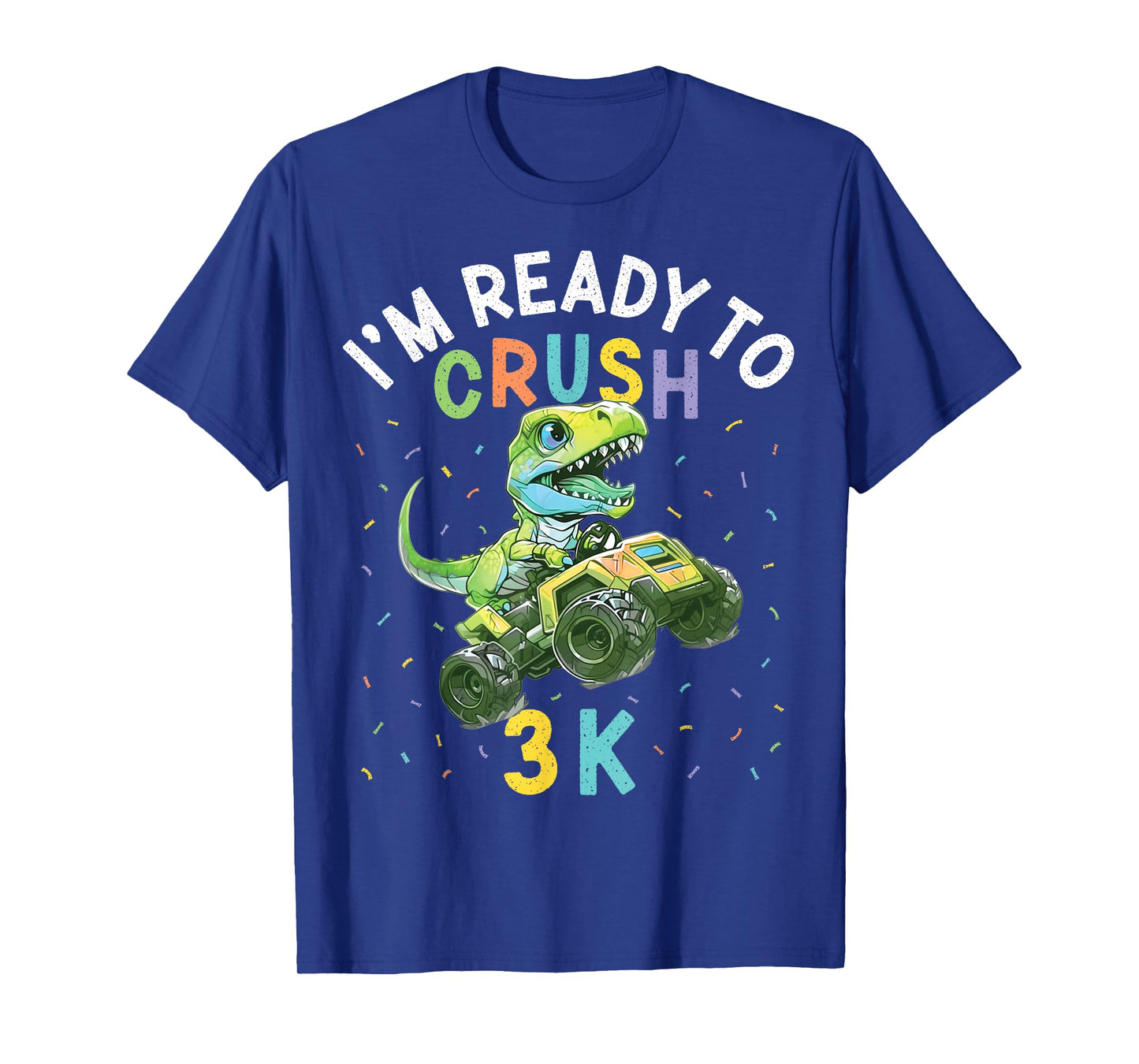 I'm Ready to Crush 3K Dinosaur Back to School 3K Kid Funny T-Shirt