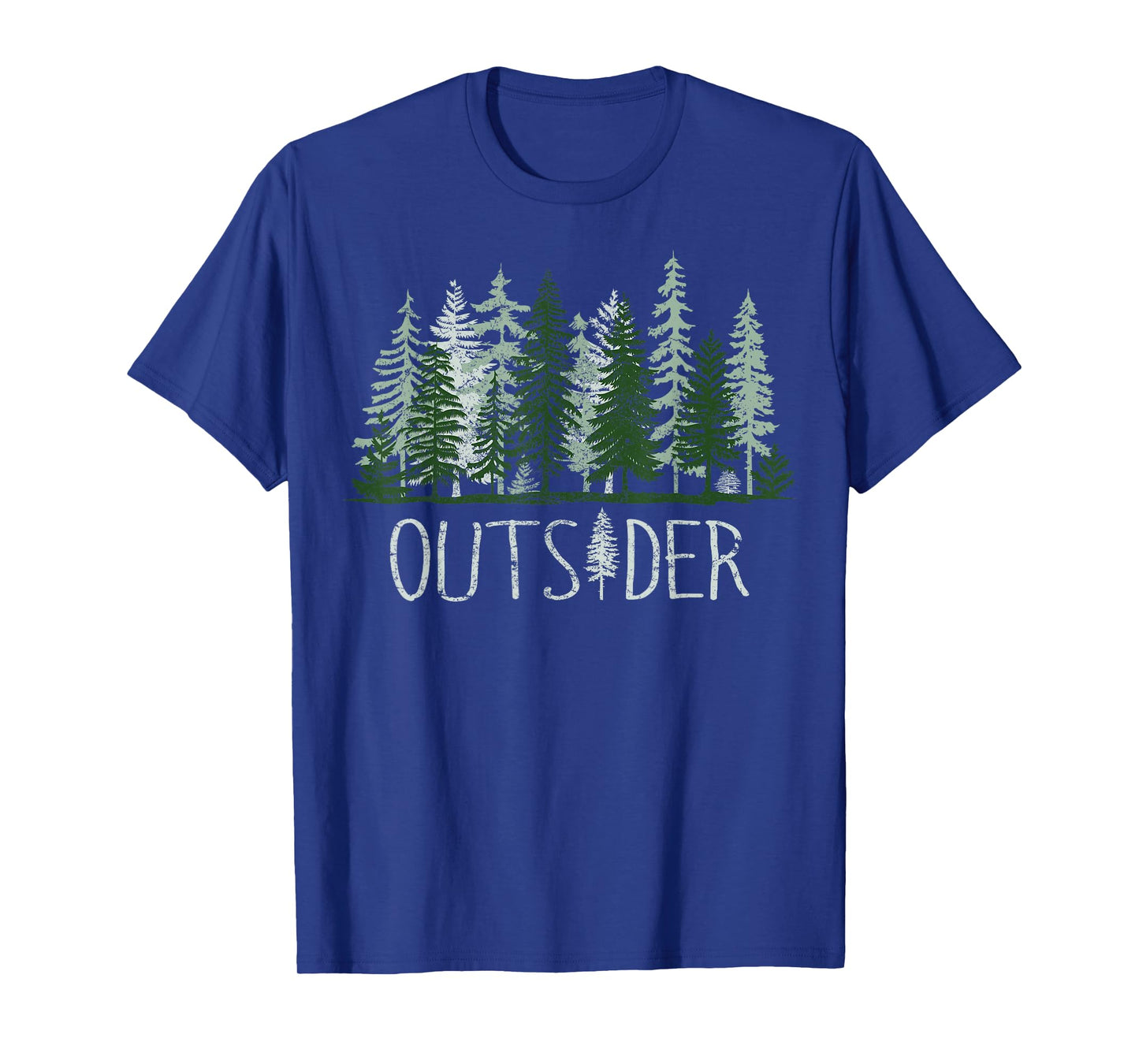 Outsider Nature Lover Camping Adventure Woodland Forest Pine T-Shirt