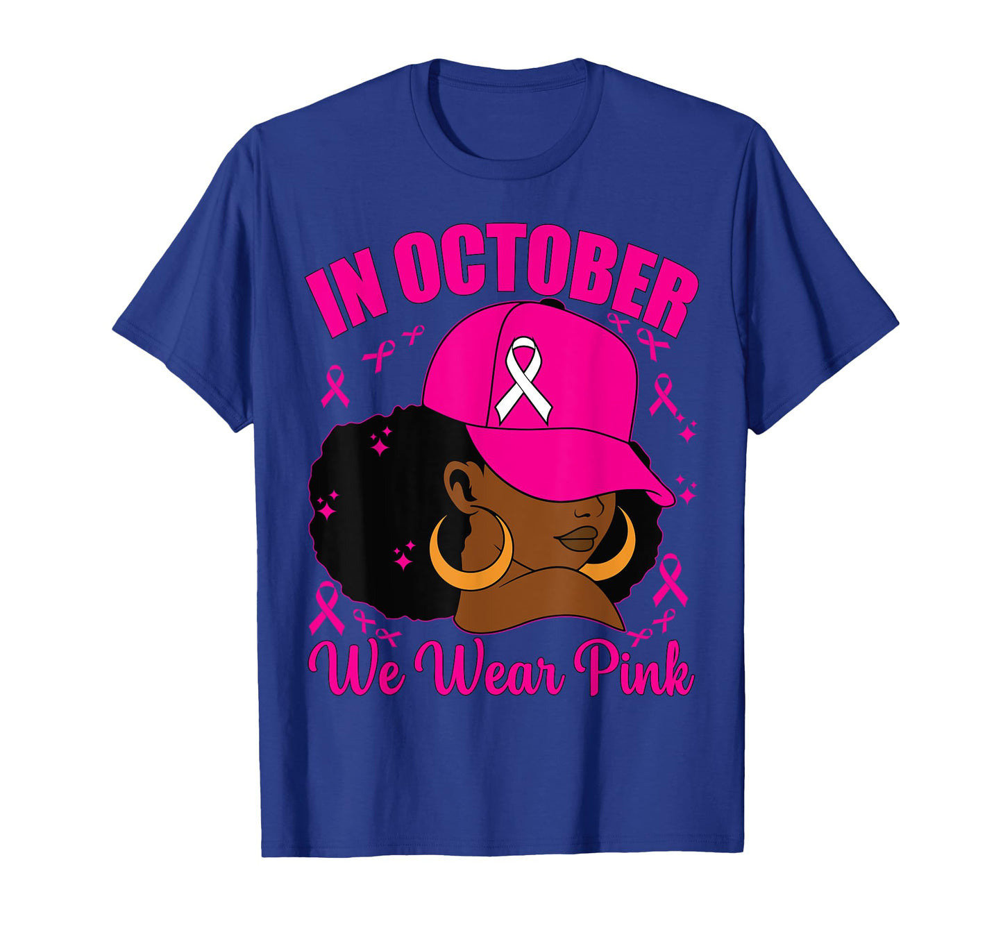 In October We Wear Pink Breast Cancer Awareness Black Women T-Shirt