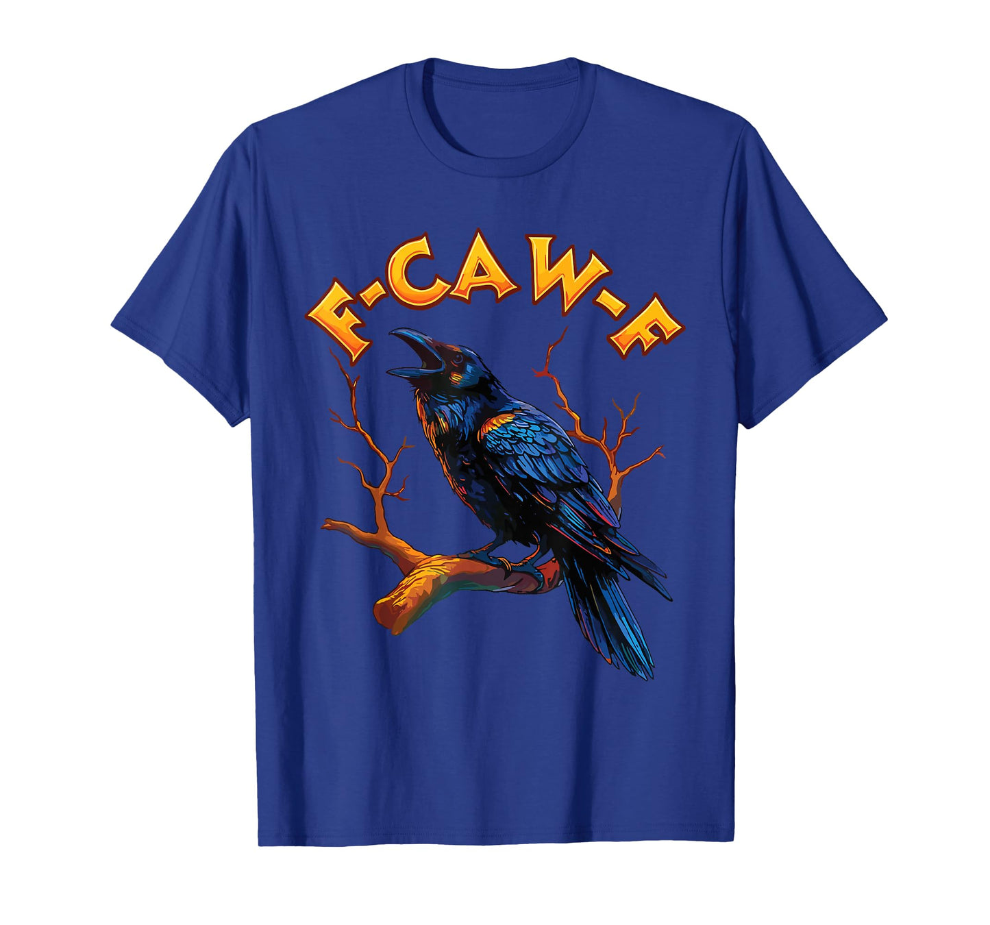 F-Caw-F Gothic Crow Halloween Humor Artwork T-Shirt