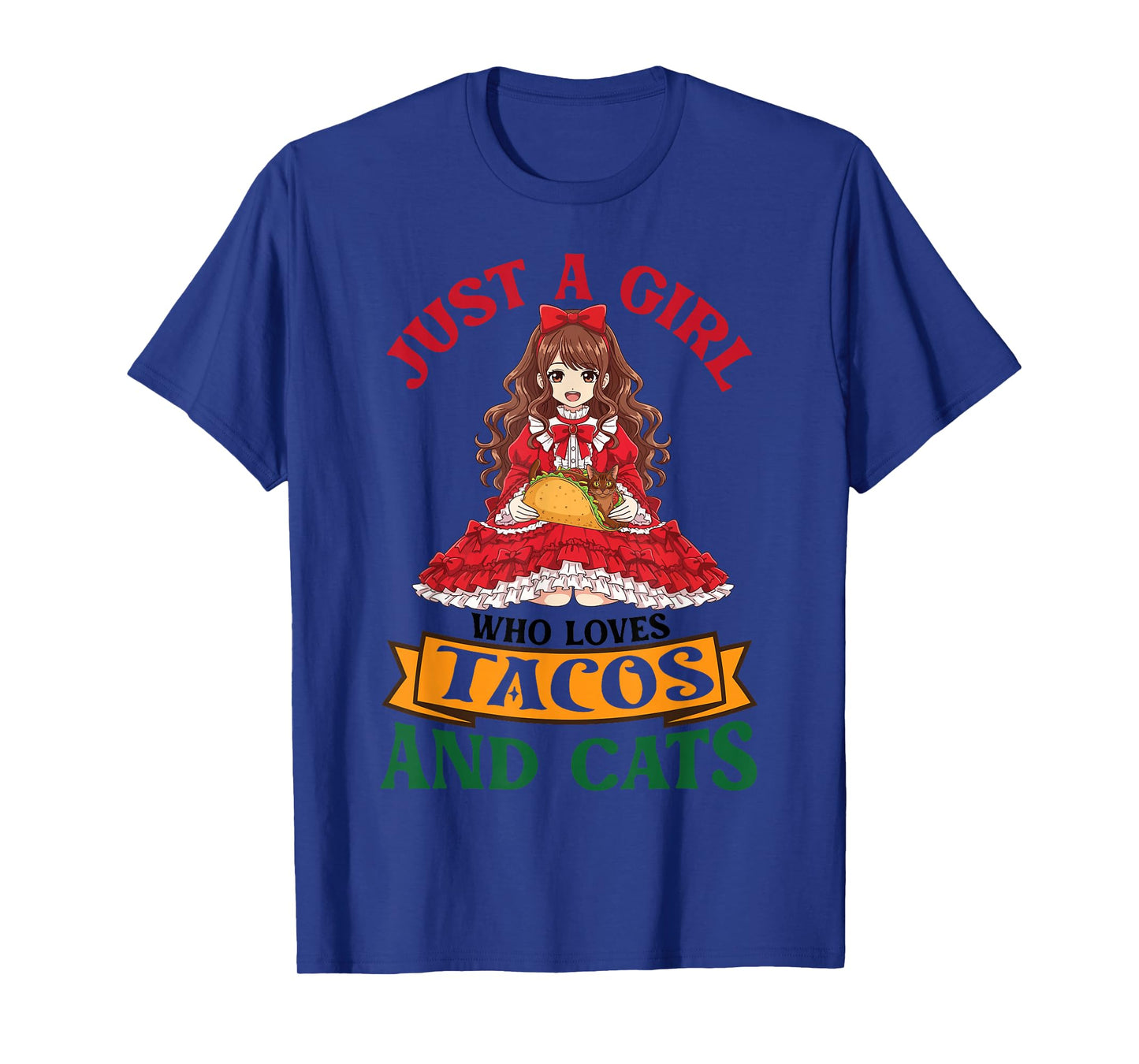 Just A Girl Who Loves Tacos and Havana Brown Cats Mother Mom T-Shirt