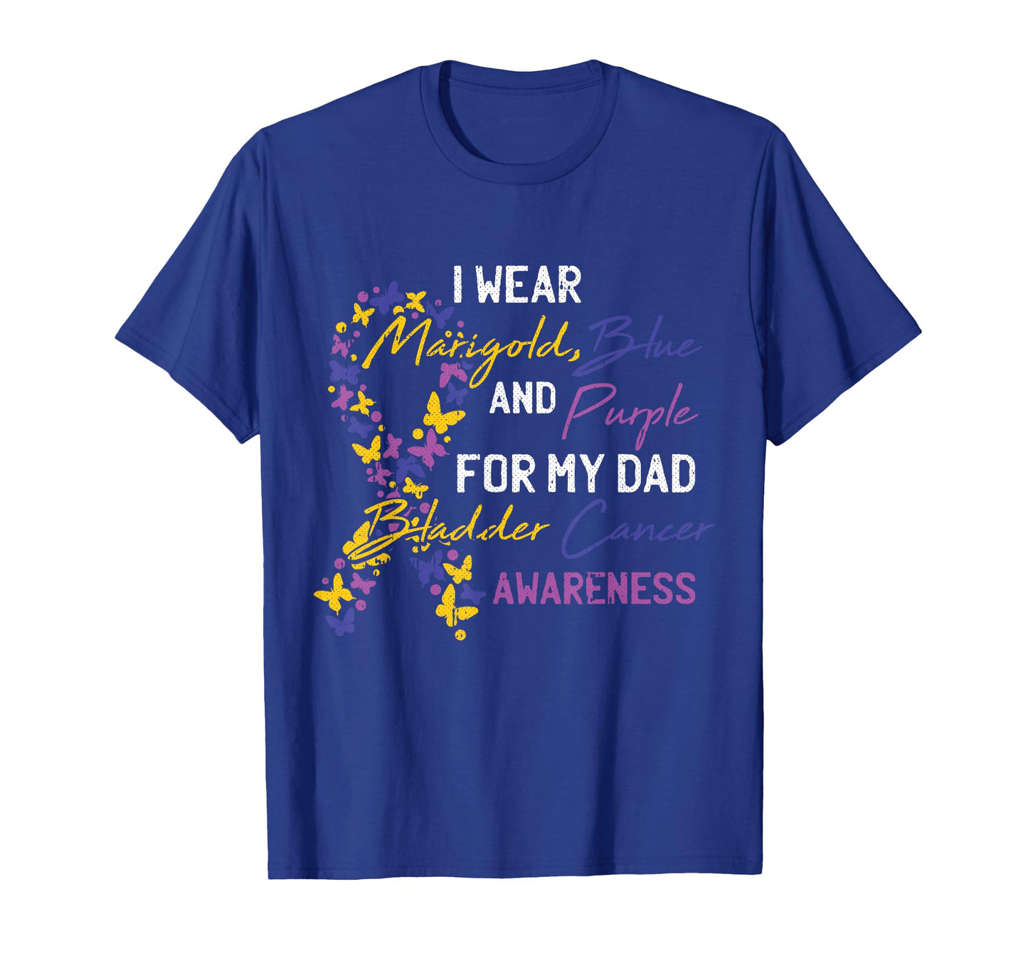 For My Dad Bladder Cancer Awareness Ribbon Warrior Father T-Shirt