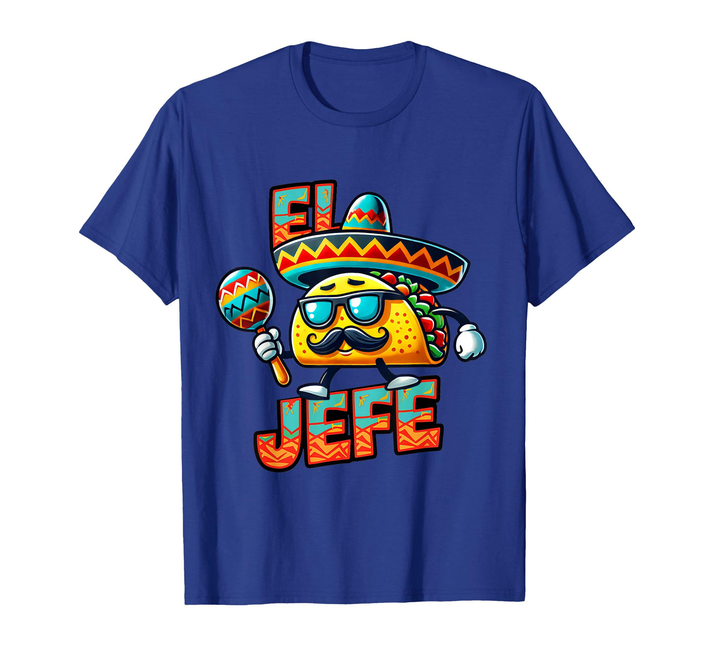 Cinco De Mayo Mexican Funny El Jefe Taco Men Women Toddler T-Shirt