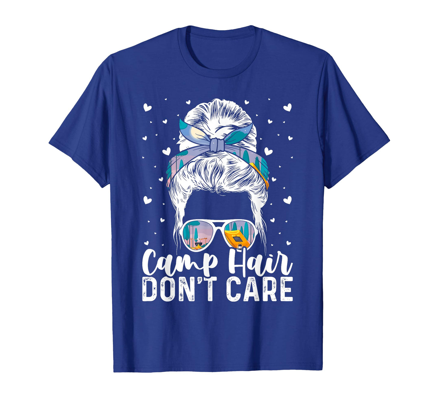 Camp Hair Don't Care Womens Camper Camping Messy Bun Hair T-Shirt