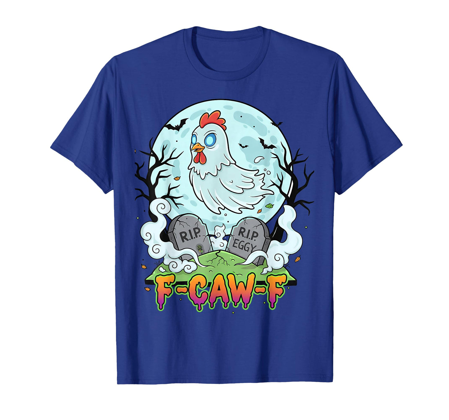 F-Caw-F Spooky Chicken Ghost Halloween Funny Adult Humor T-Shirt