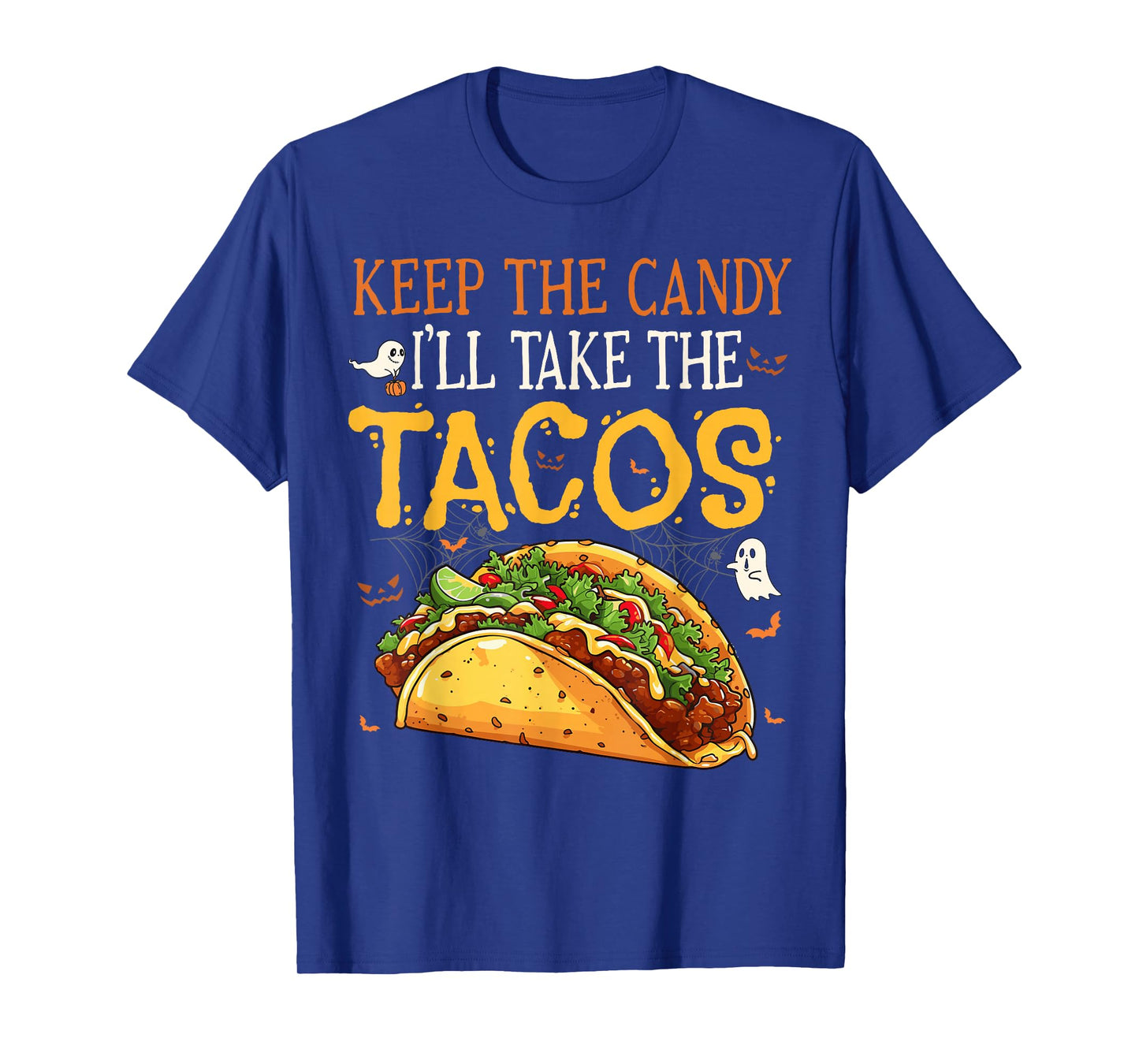 Funny Keep The Candy Ill Take The Tacos Halloween Taco Lover T-Shirt