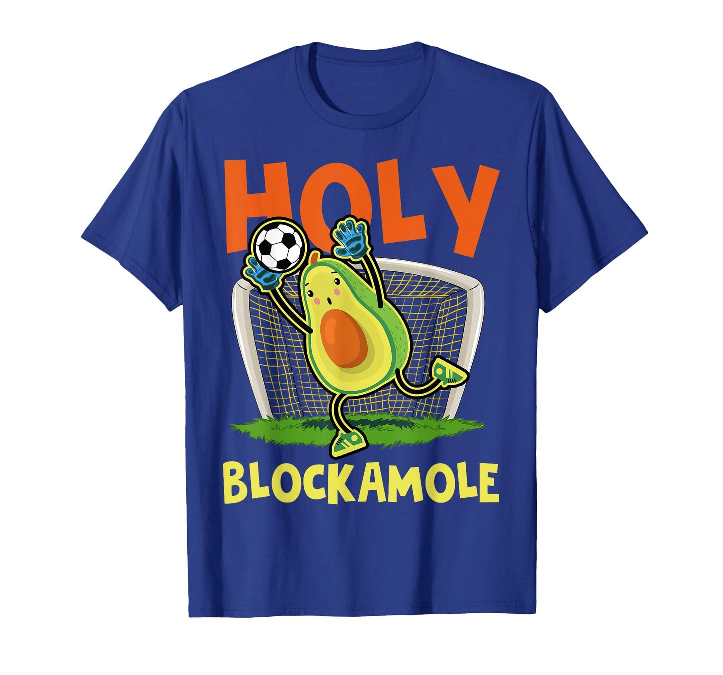 Holy Blockamole Soccer Blocker Shirt Funny Avocado Goalie T-Shirt