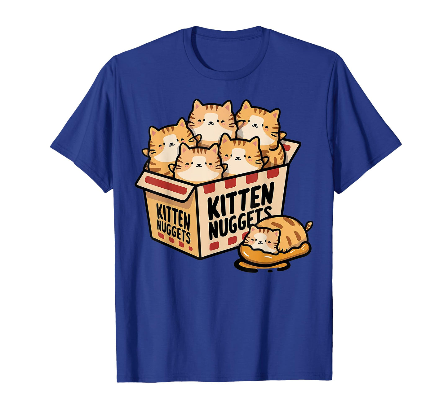 Kitten Chicken Nuggets Gifts For Cat Mom Cat Dad Cat Lover T-Shirt