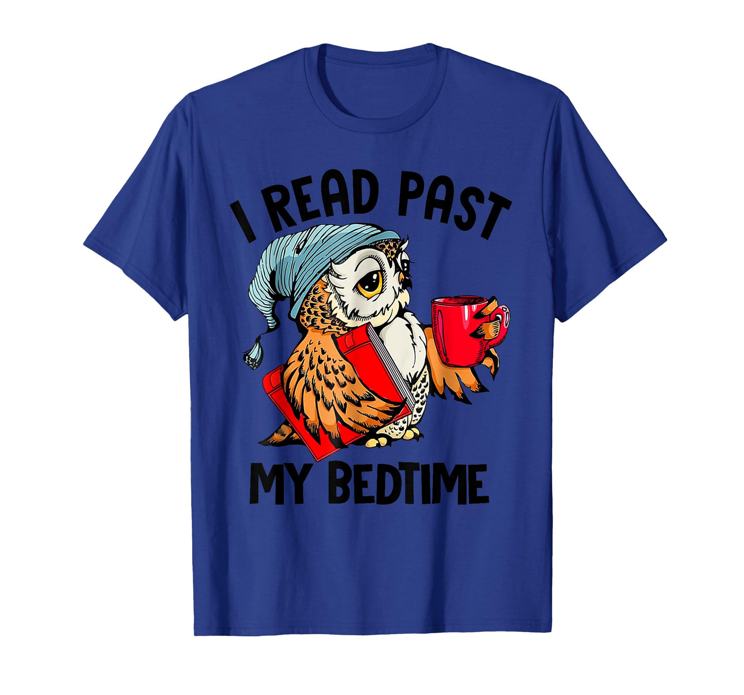 I Read Past My Bedtime Cute Owl Reading A Book Reader T-Shirt