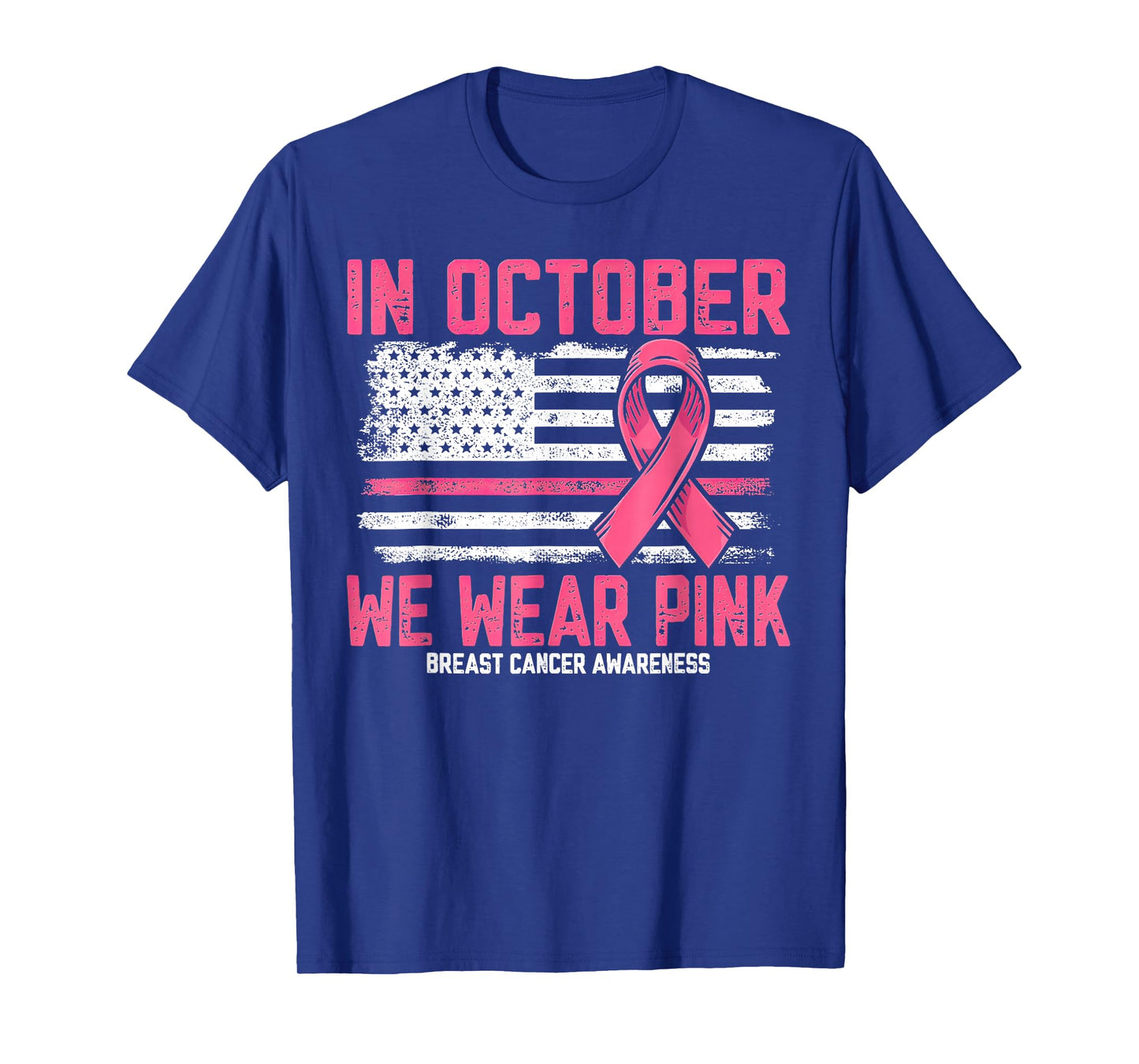 In October we Wear Pink Us Flag Breast Cancer Awareness T-Shirt
