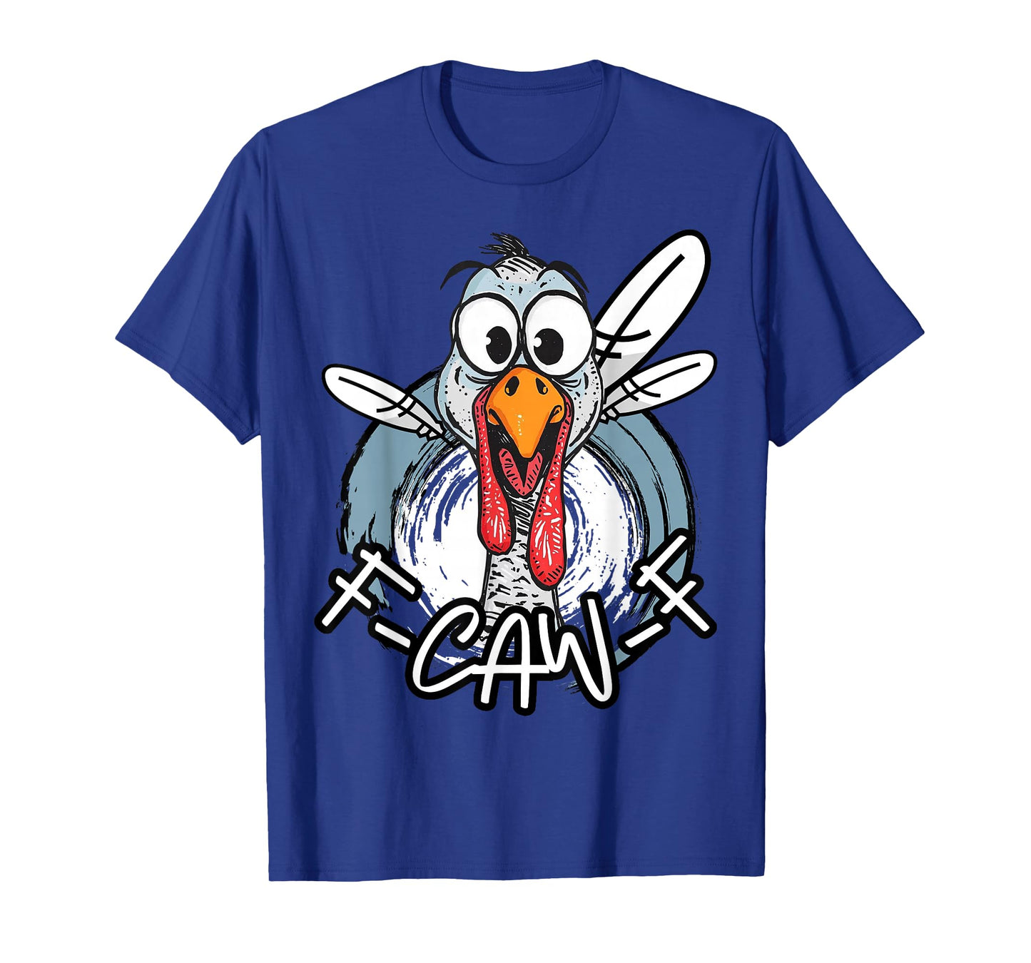 Funny F-Caw-F Turkey Humor Thanksgiving T-Shirt