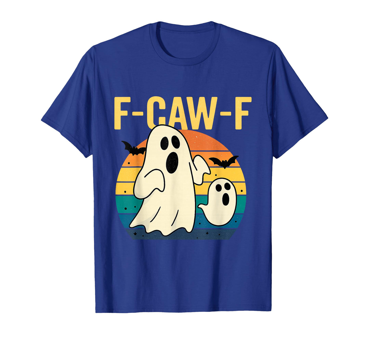 F-Caw-F Funny Ghost Meme Humor Quote Halloween T-Shirt