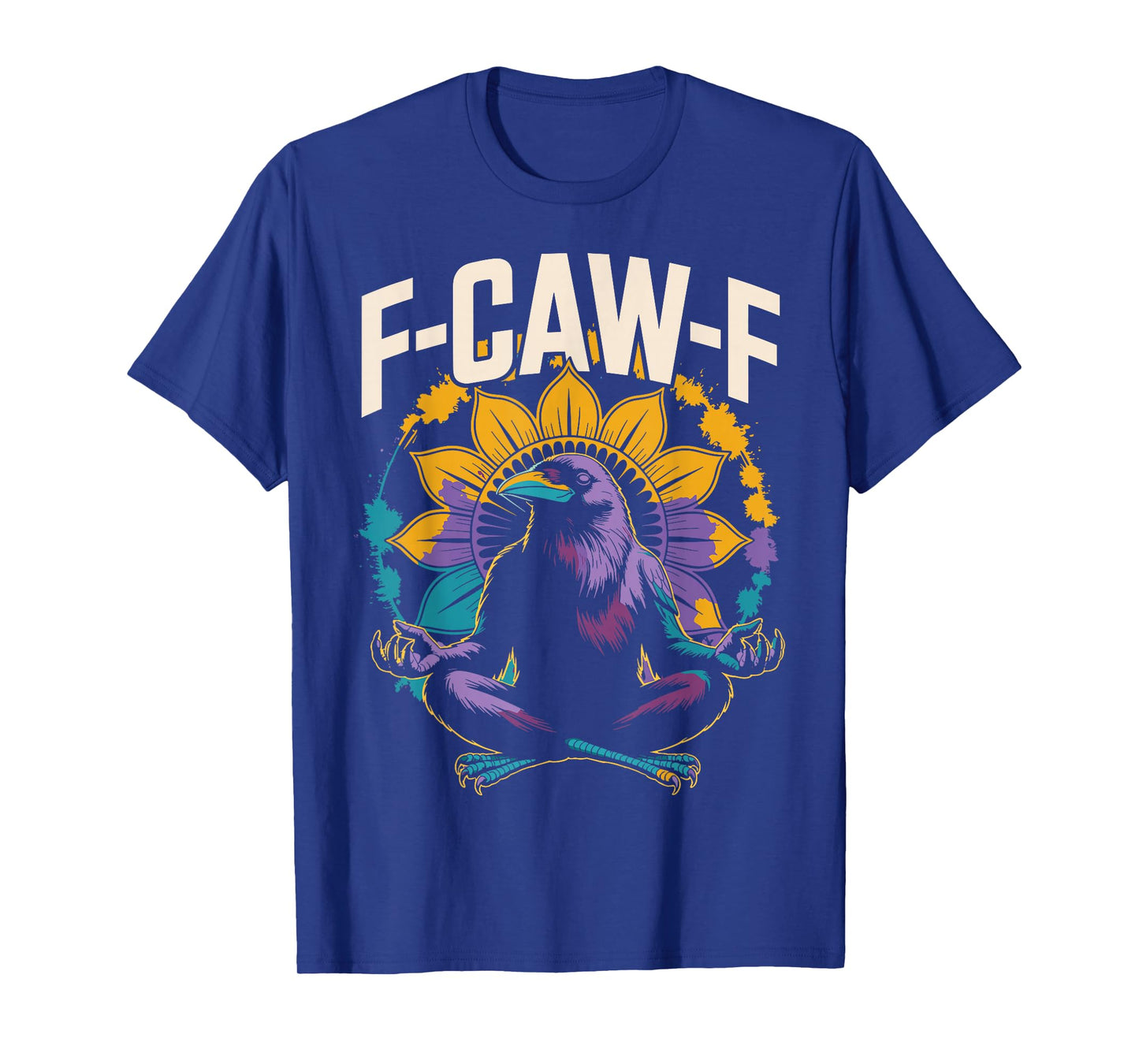 Zen Crow F Caw F Raven Fcawf Funny Meditation Yoga Fawk Off T-Shirt