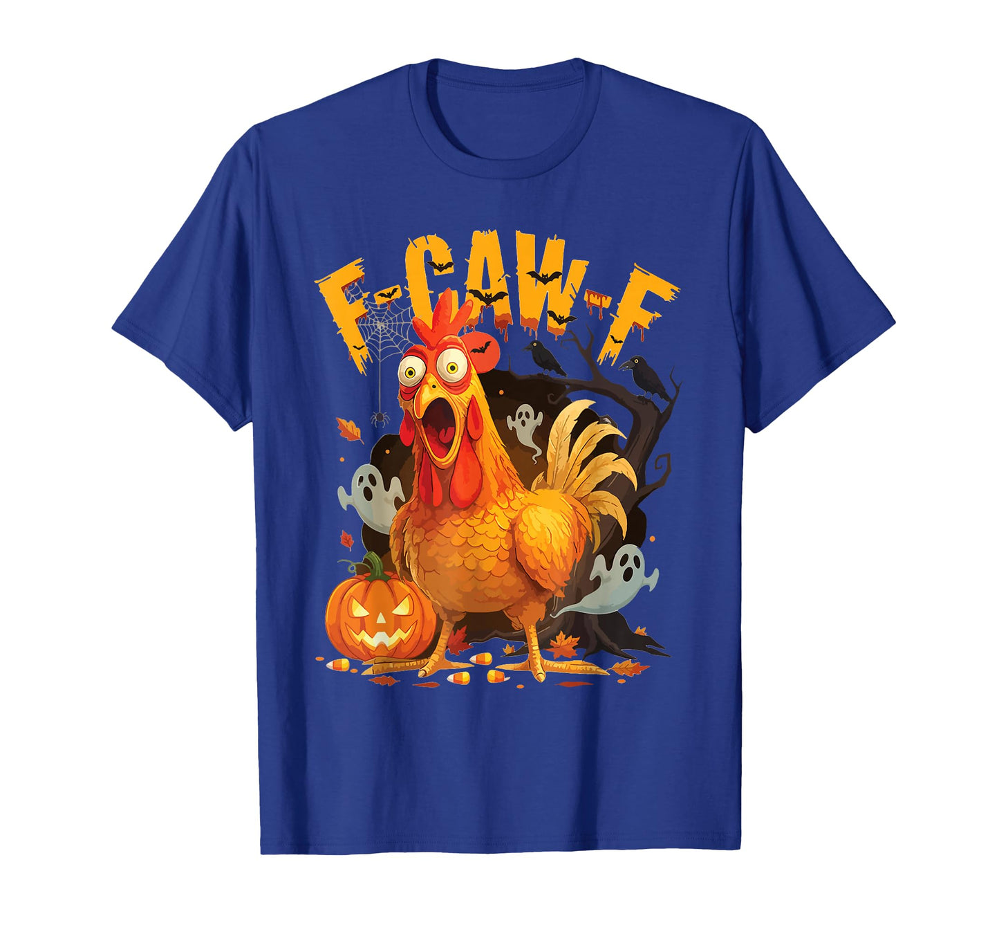 Funny F-Caw-F Funny Chicken Adult Humor Halloween T-Shirt