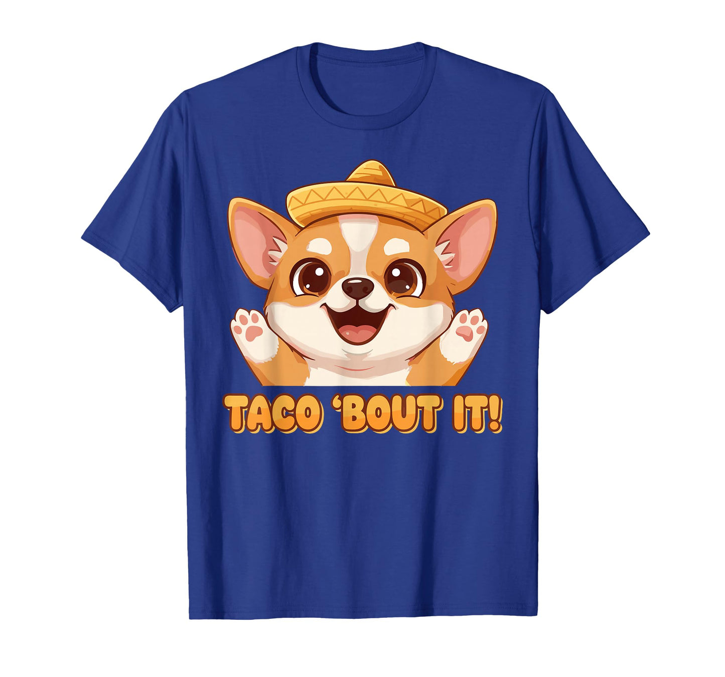 Funny Corgi Sombrero Taco 'Bout It Dog Pun T-Shirt