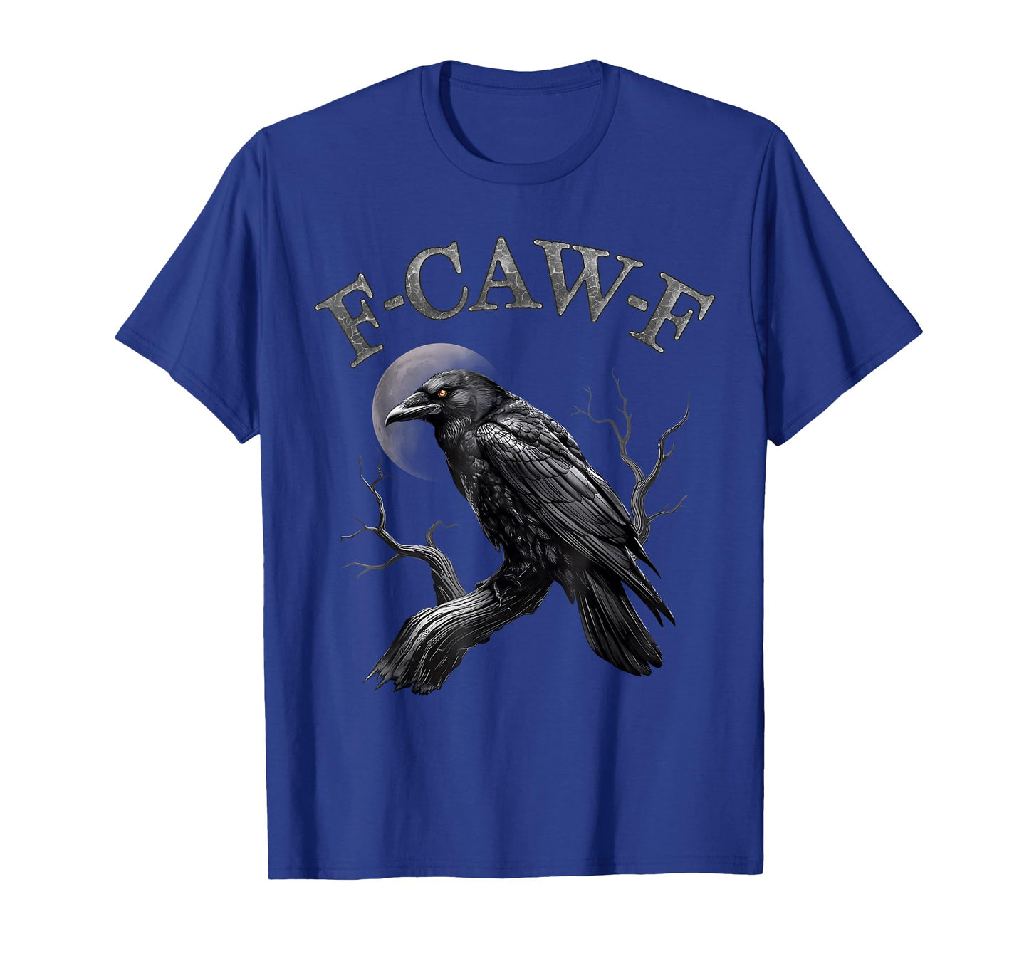 Black Crow F-Caw-F Funny Black Bird FCAWF T-Shirt