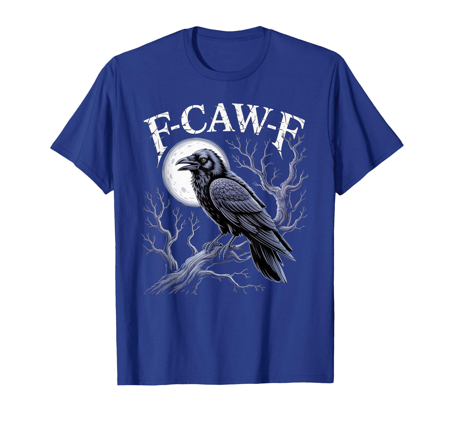 Black Crow, F-Caw-F Funny Black Bird T-Shirt