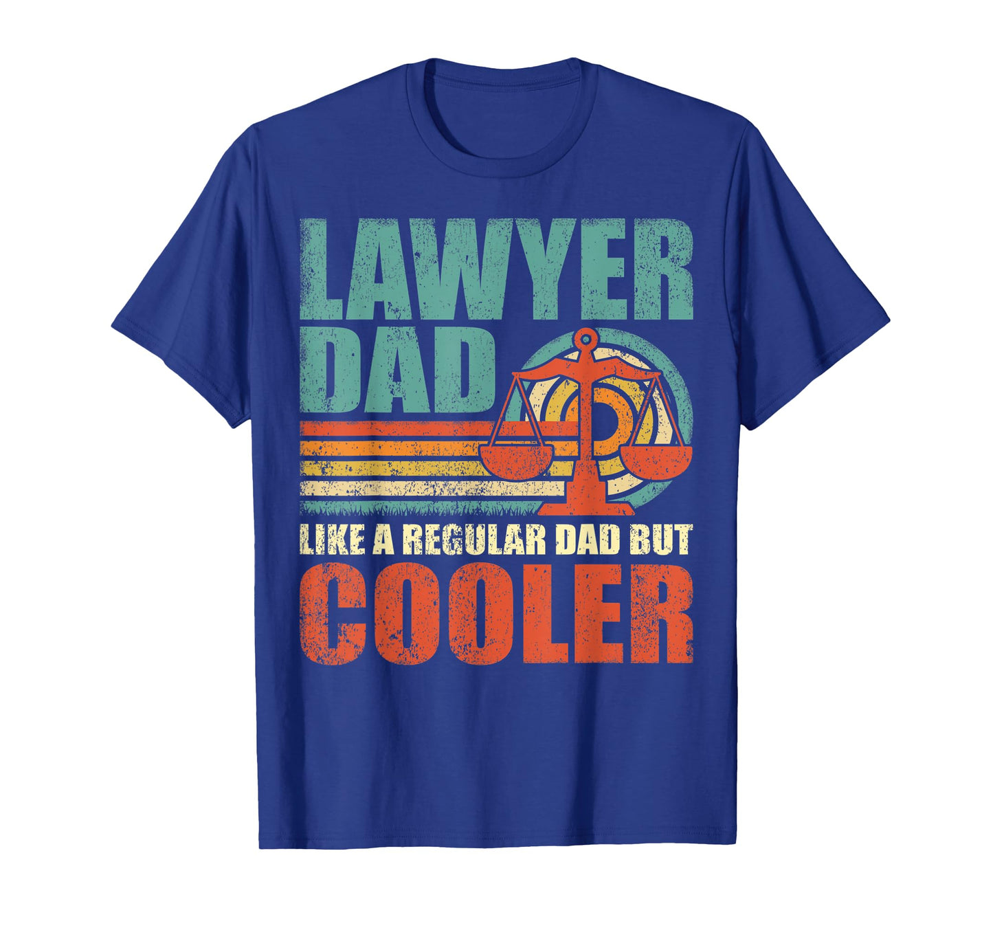 Mens Funny Lawyer Dad Like A Regular Dad But Cooler Father's Day T-Shirt