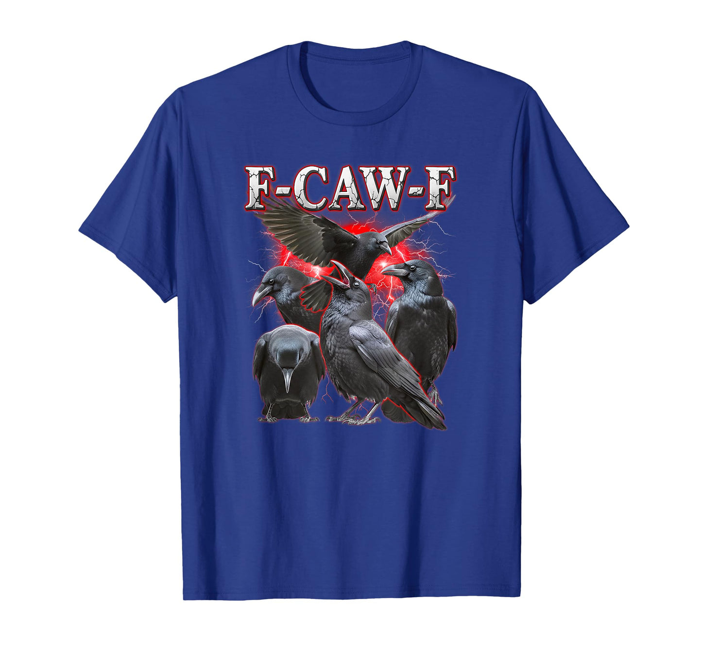 Black Crow, F-Caw-F Bootleg Black Bird Gothic Adult Humor T-Shirt