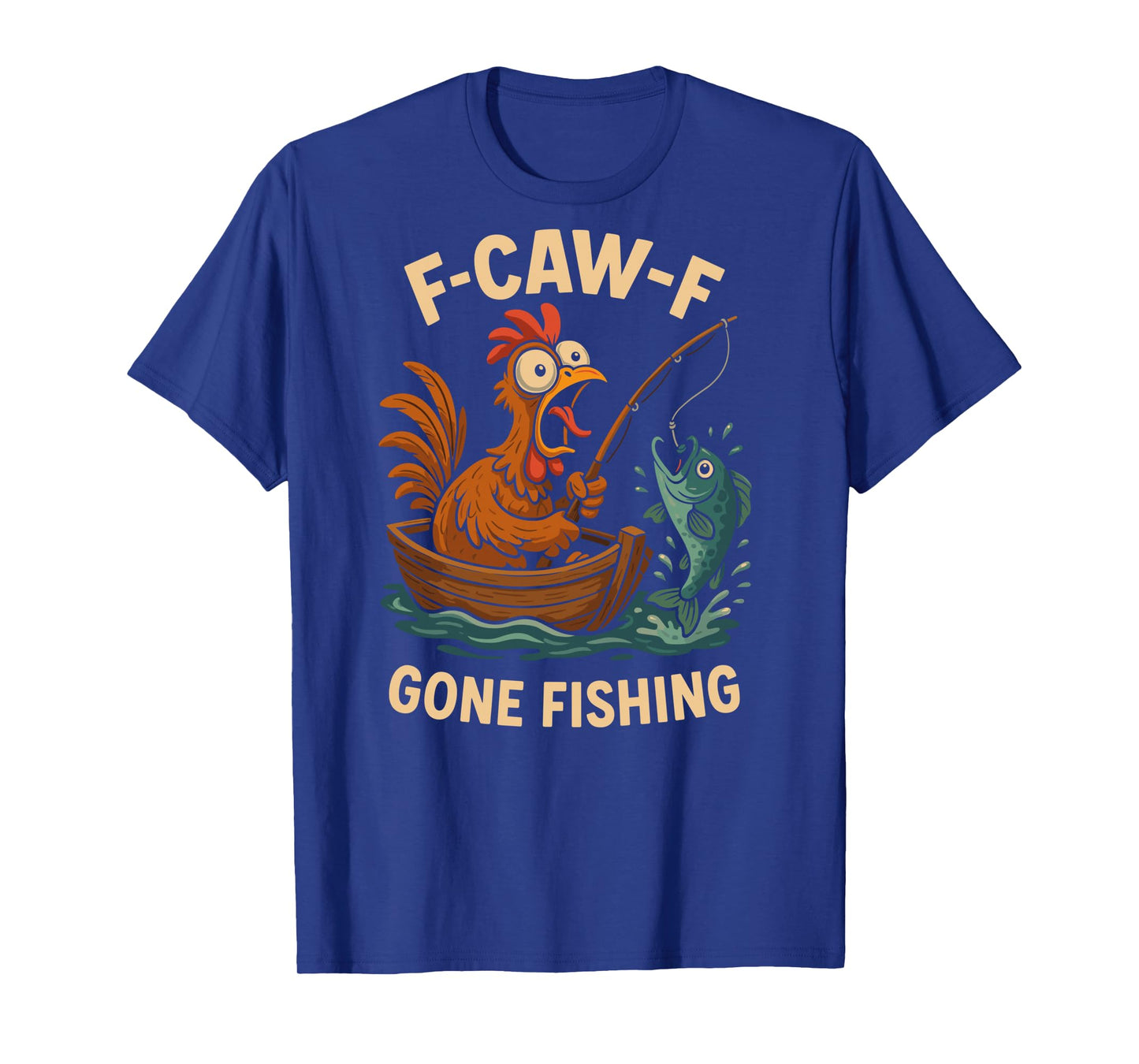 F-caw-f Funny Chicken Fishing Humor Quote F Caw F Meme Long Sleeve T-Shirt