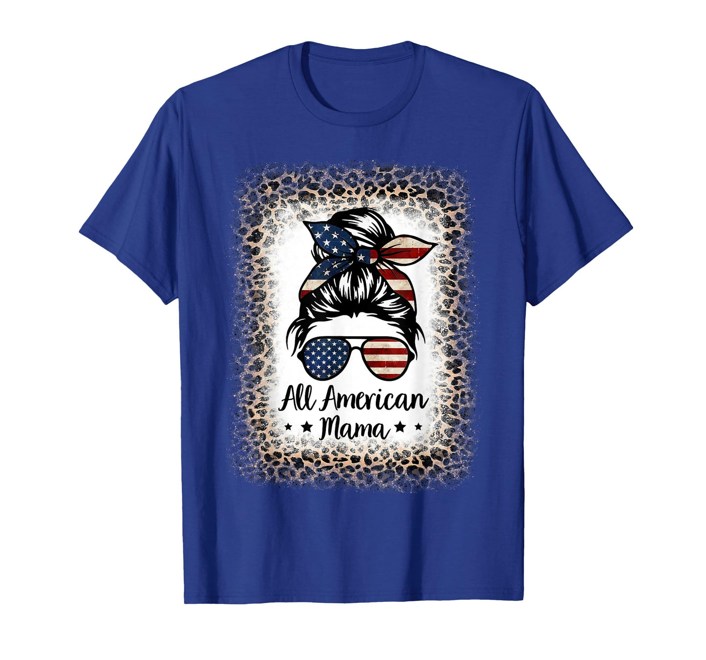 All American Mama Messy Bun Bleached Leopard 4th of July T-Shirt for Women Kids Men