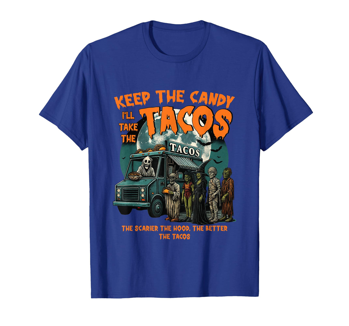 Keep The Candy I'll Take The Tacos Halloween Mexican Food T-Shirt