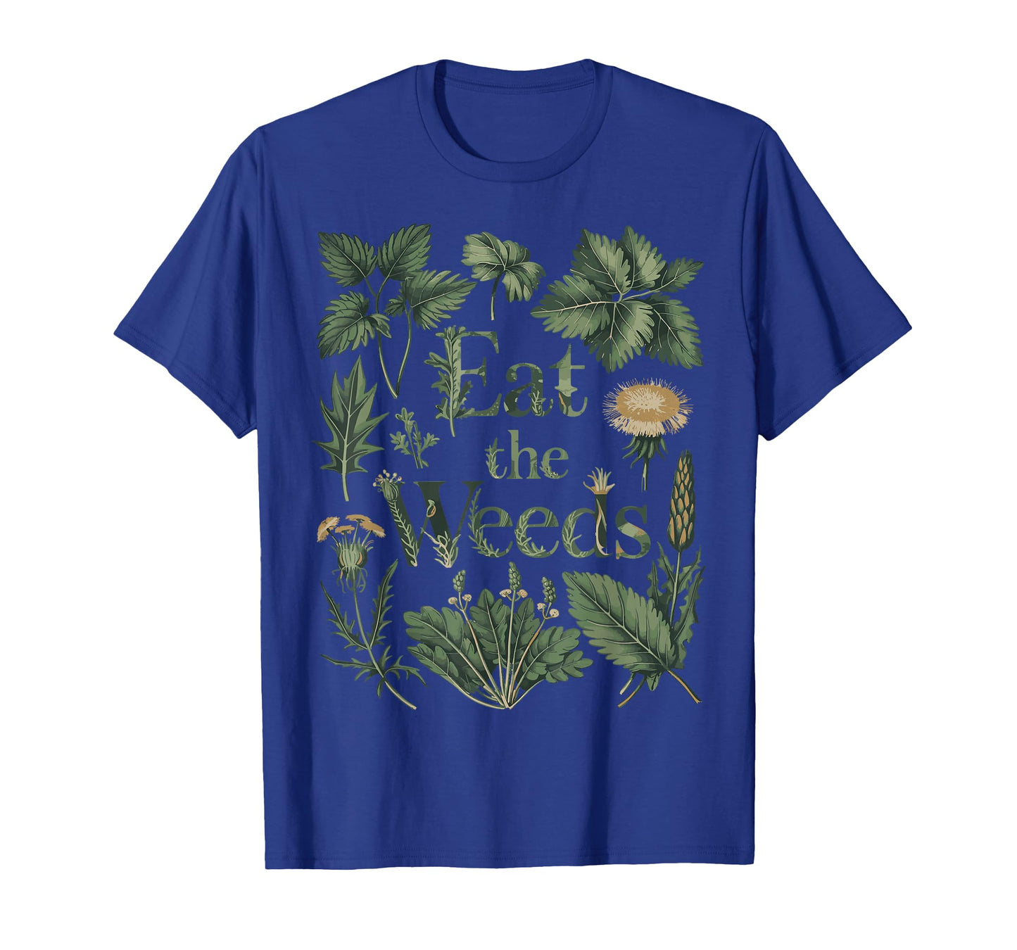 Eat the Weeds Foraging Wild Edible Plants Herbalist T-Shirt