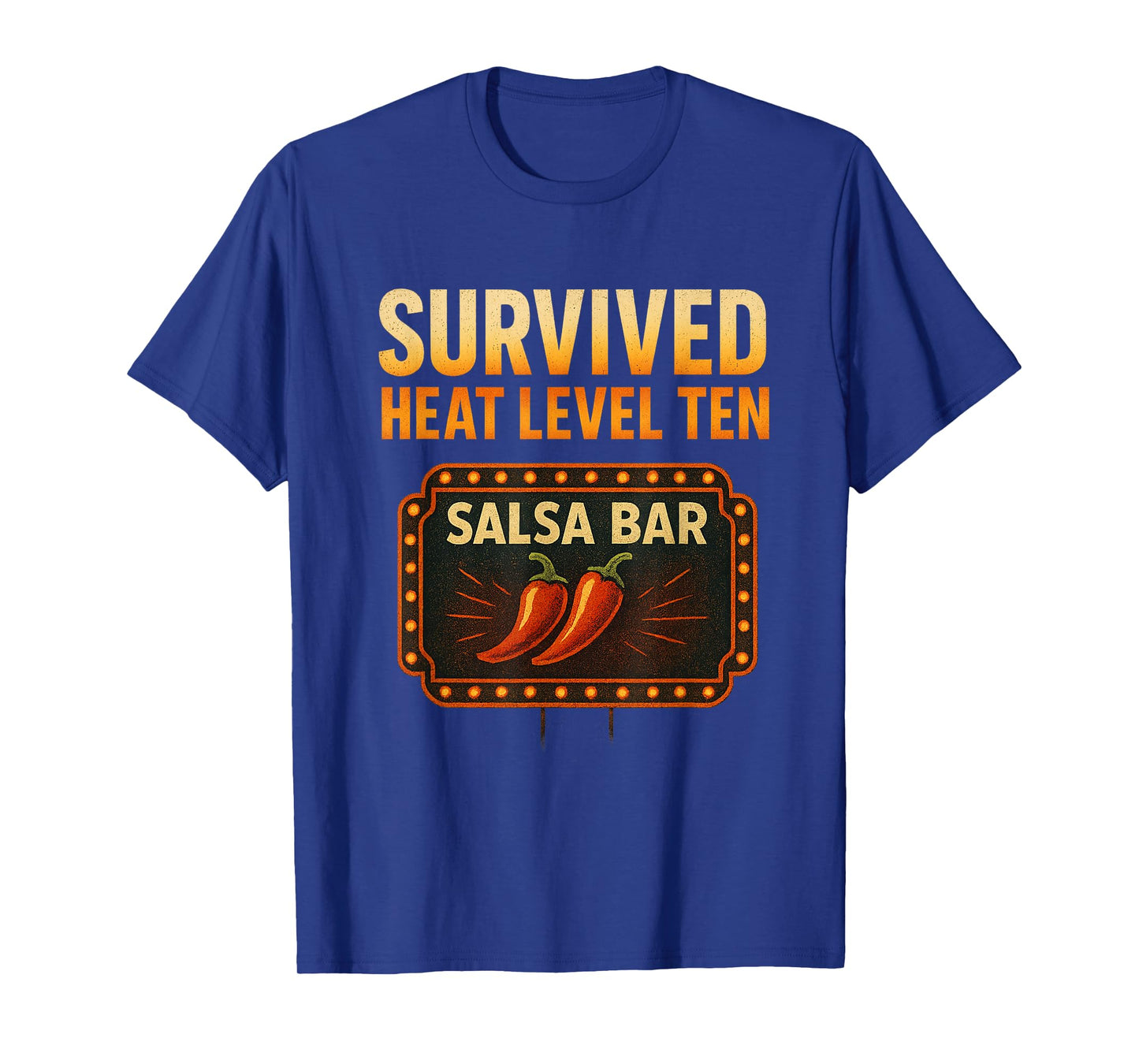 Salsa Bar Survived Heat Level Ten Spicy Food Humor T-Shirt