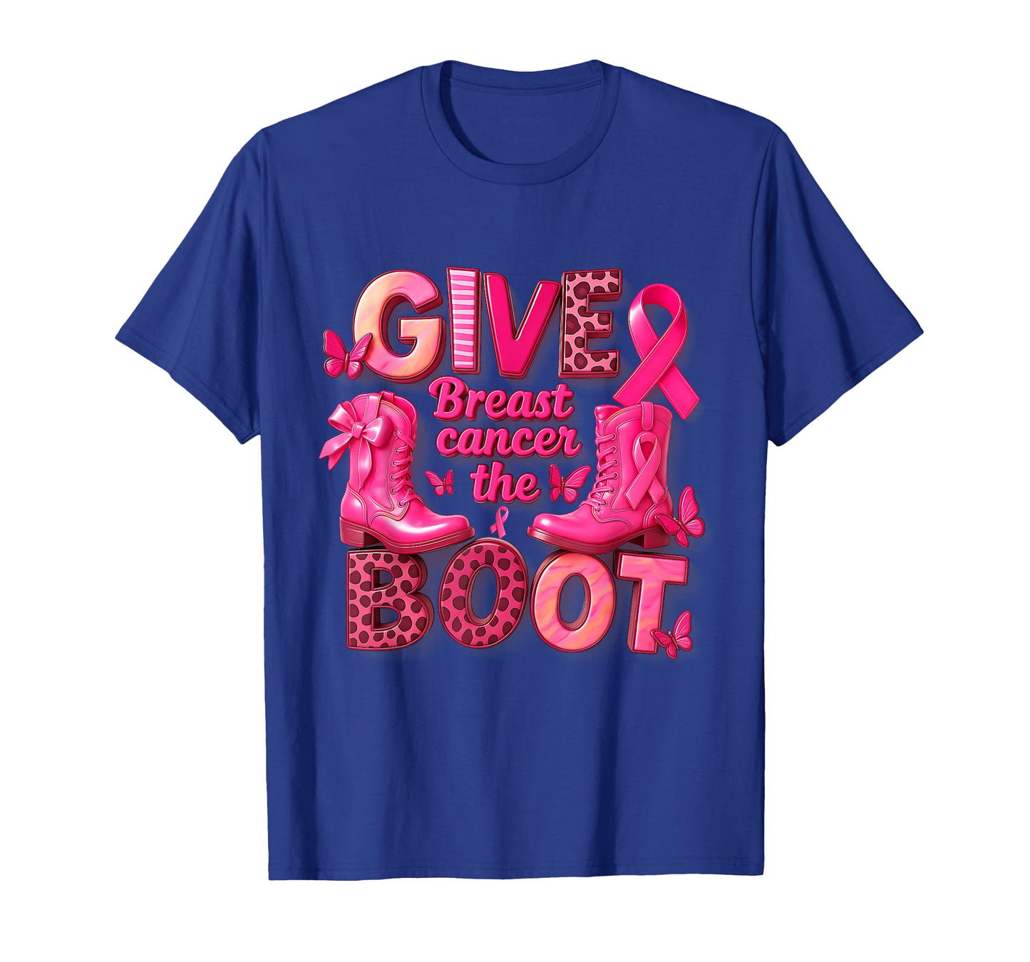 Give Breast Cancer The Boot Ribbon Cancer Awareness Cowgirl T-Shirt
