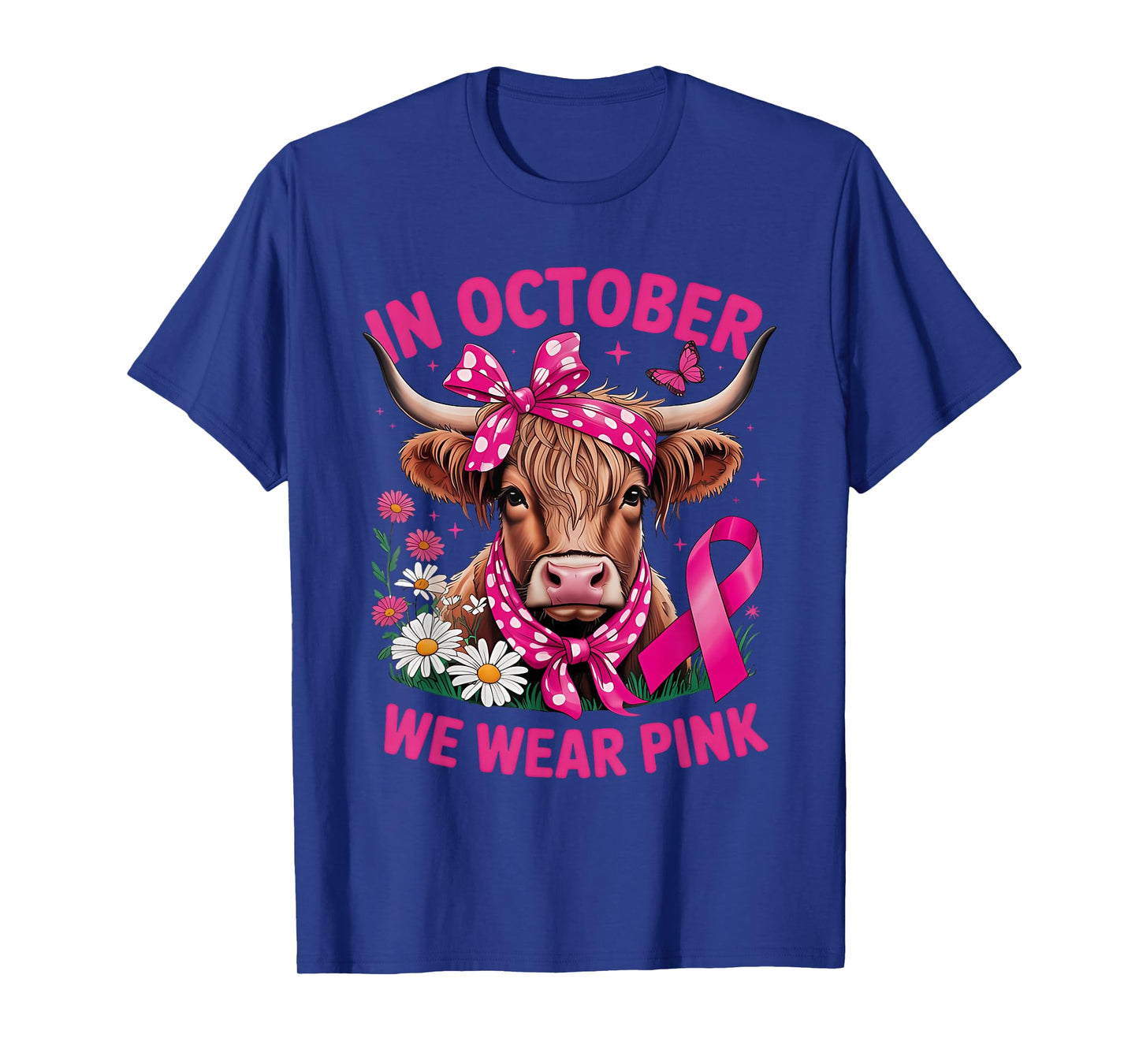 Highland Cow in October We Wear Pink Breast Cancer Awareness T-Shirt