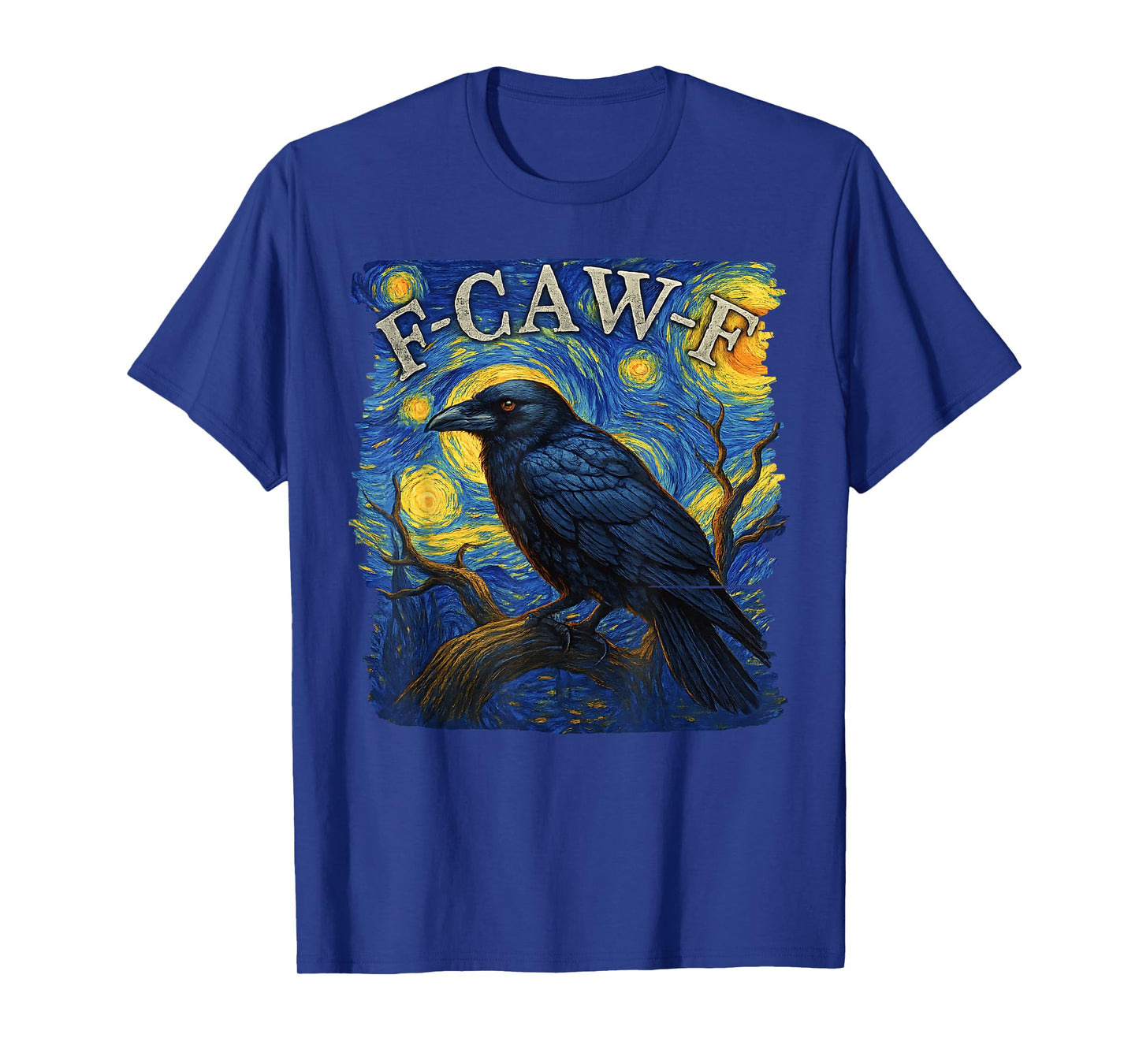 Funny F-CAW-F Crow Van Gogh Starry Night Gothic Humor T-Shirt