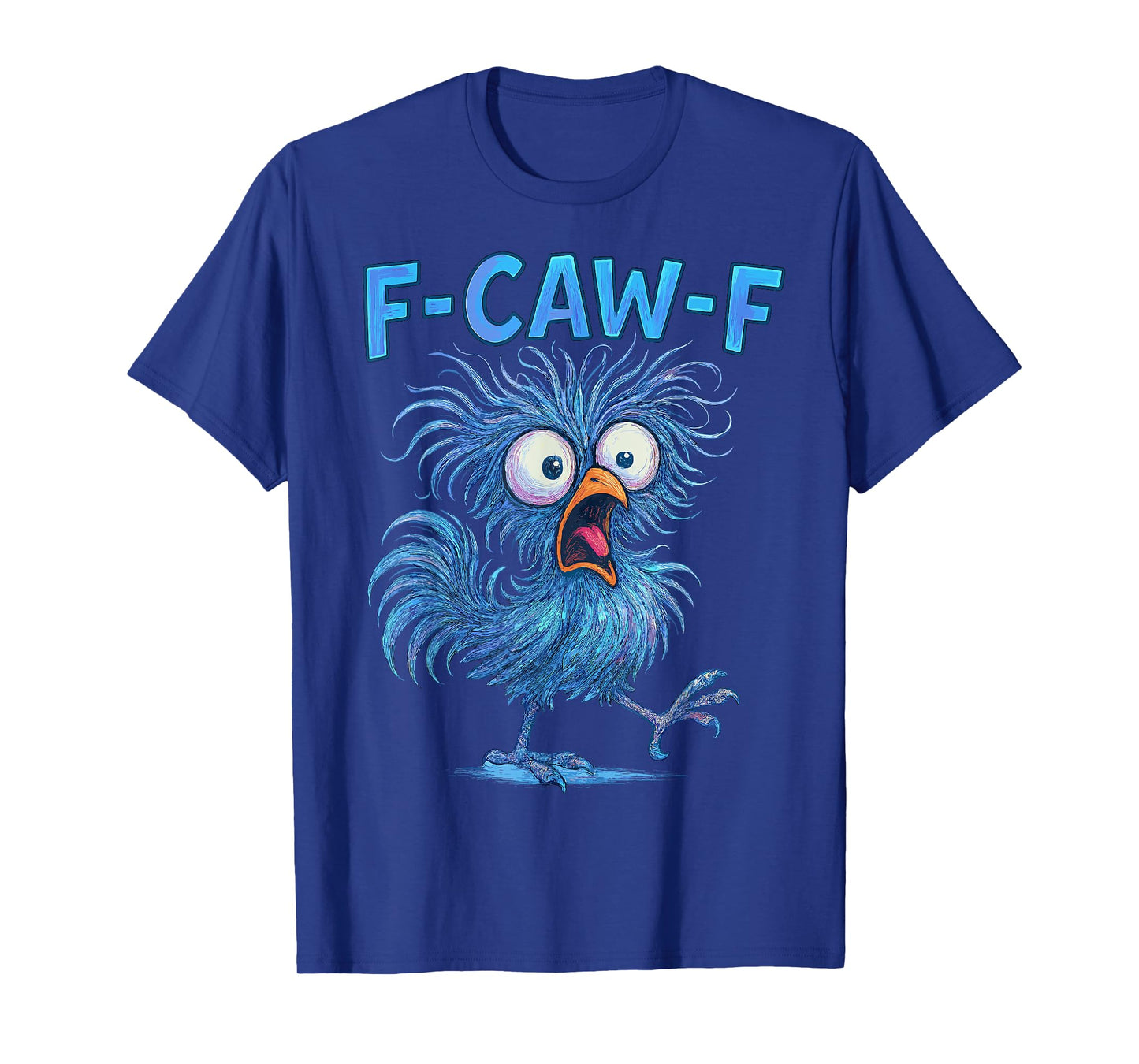 F-Caw-F Hidden Message Funny Blue Vintage Rooster Meme Humor T-Shirt
