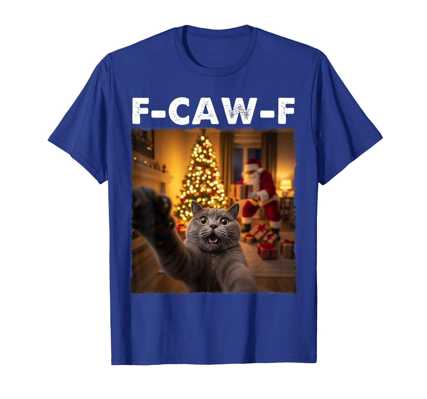 FCAWF Cat Christmas F-CAW-F Cat Xmas Funny Cat Selfie Santa T-Shirt
