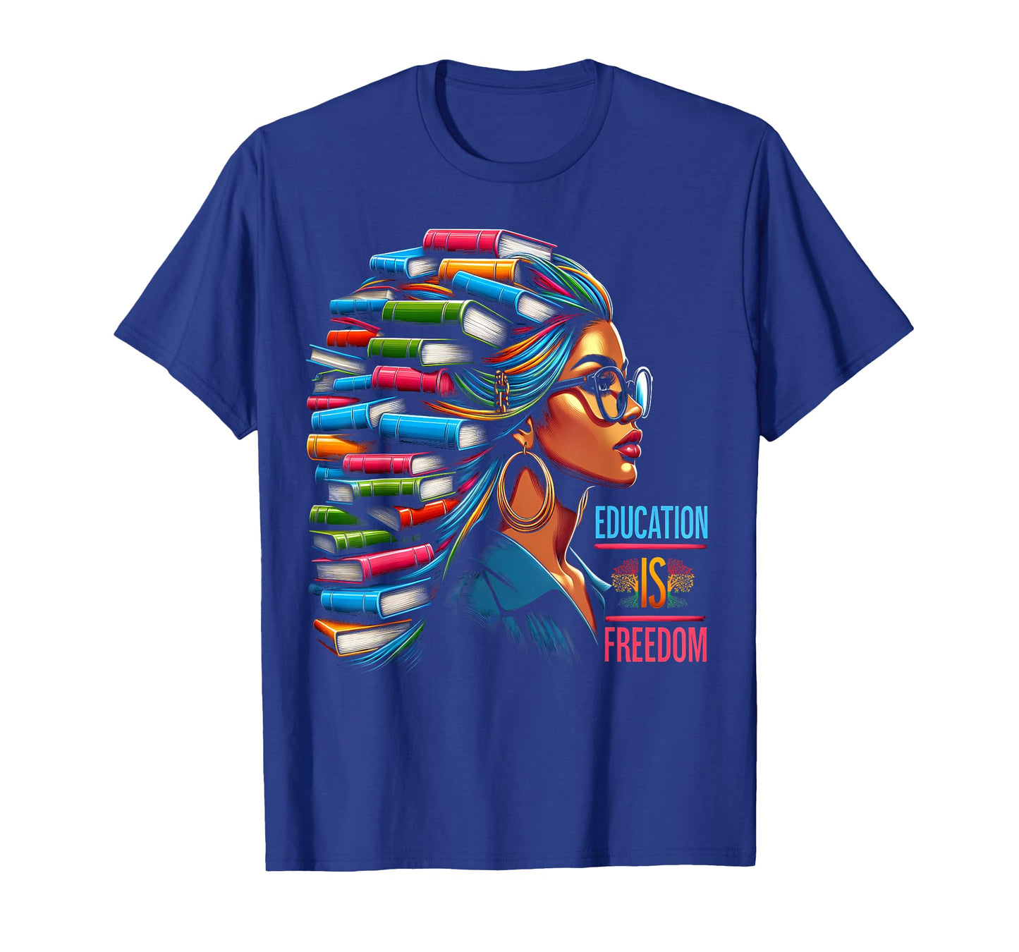 Education Is Freedom Black Teacher Books Black History Month Men Women Kids T-Shirt