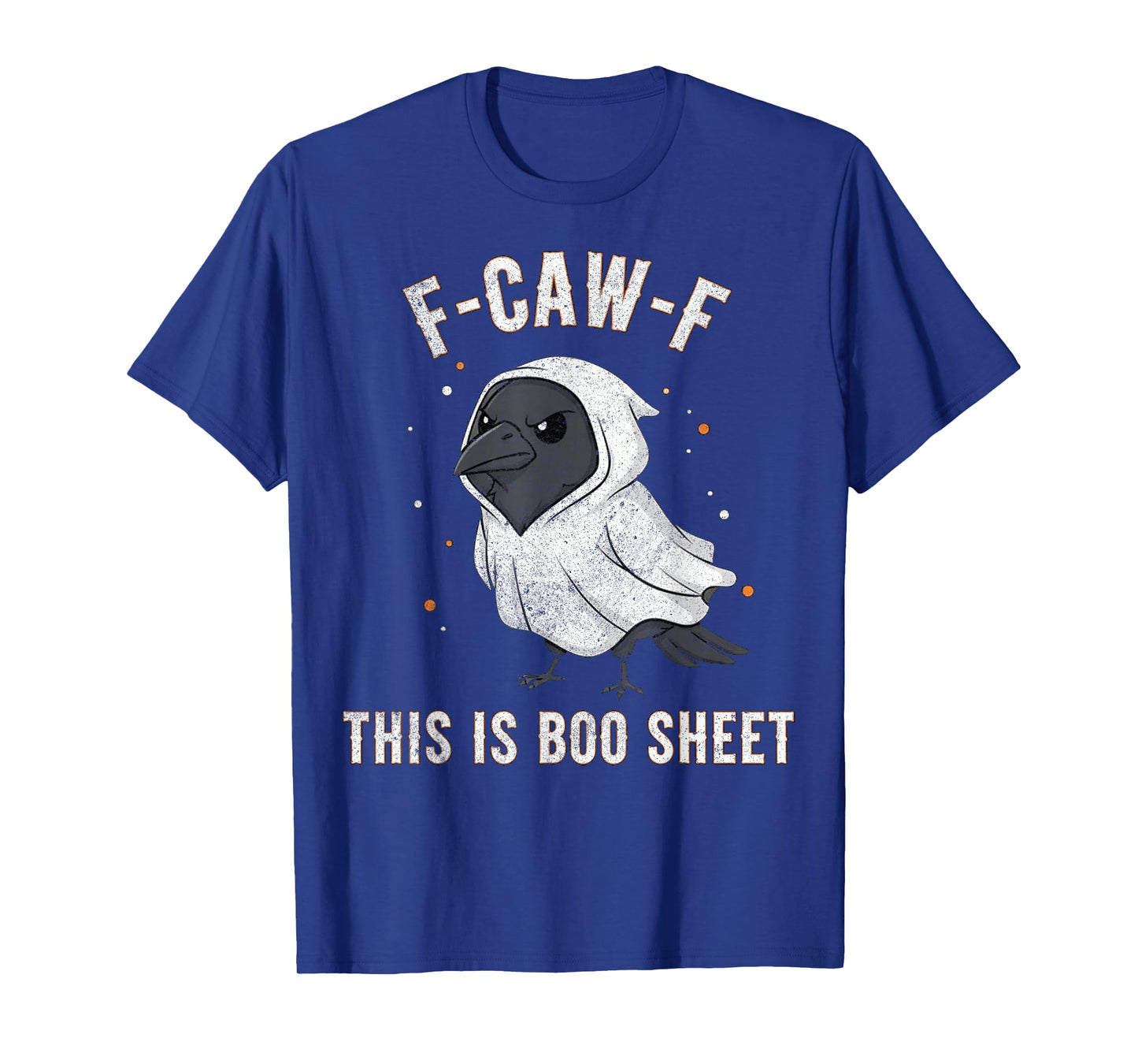 F-Caw-F This is Boo Sheet Ghost Halloween Costume Funny T-Shirt