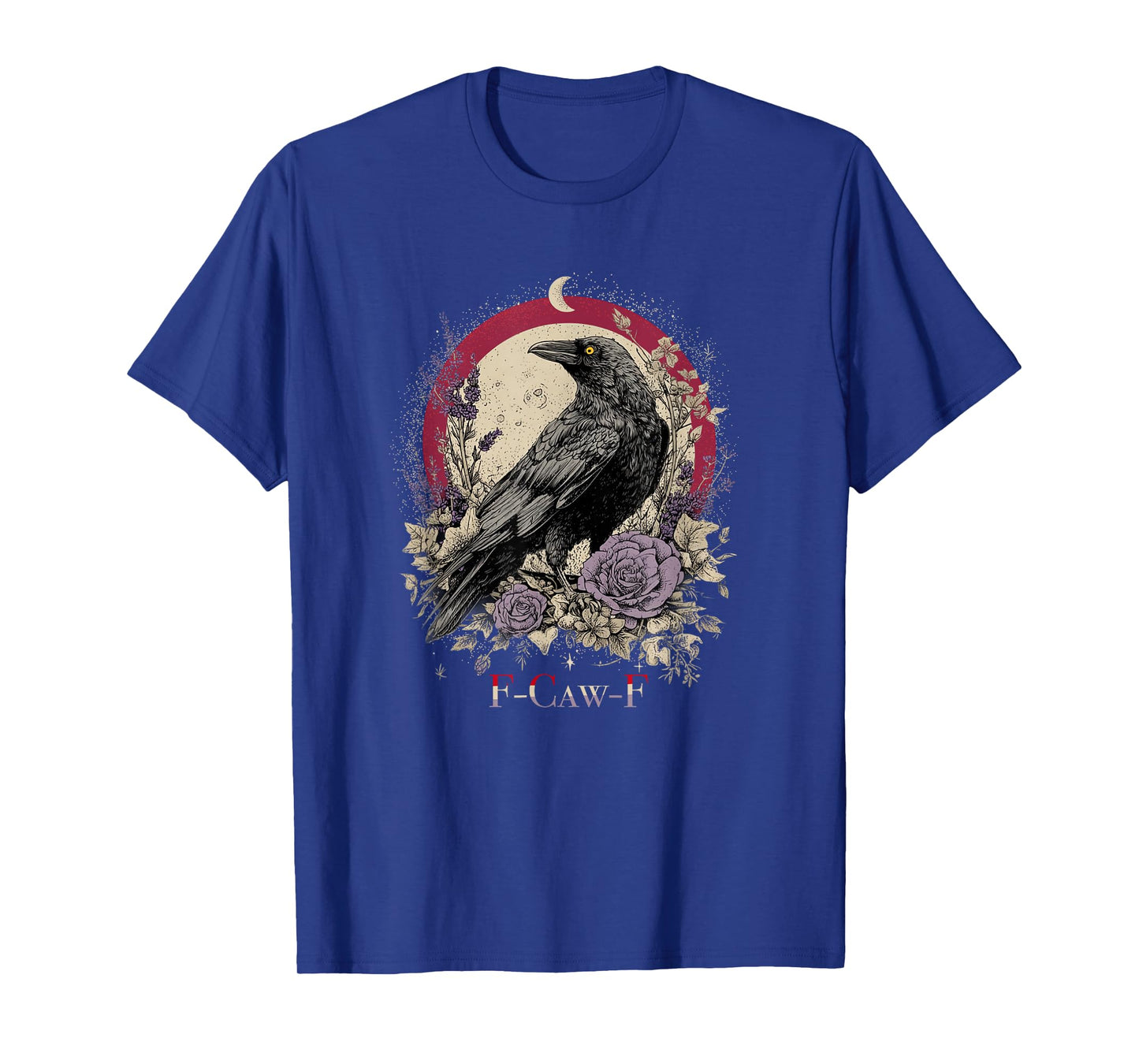 Funny Raven Bird Saying Graphic Floral Crow Women Men T-Shirt