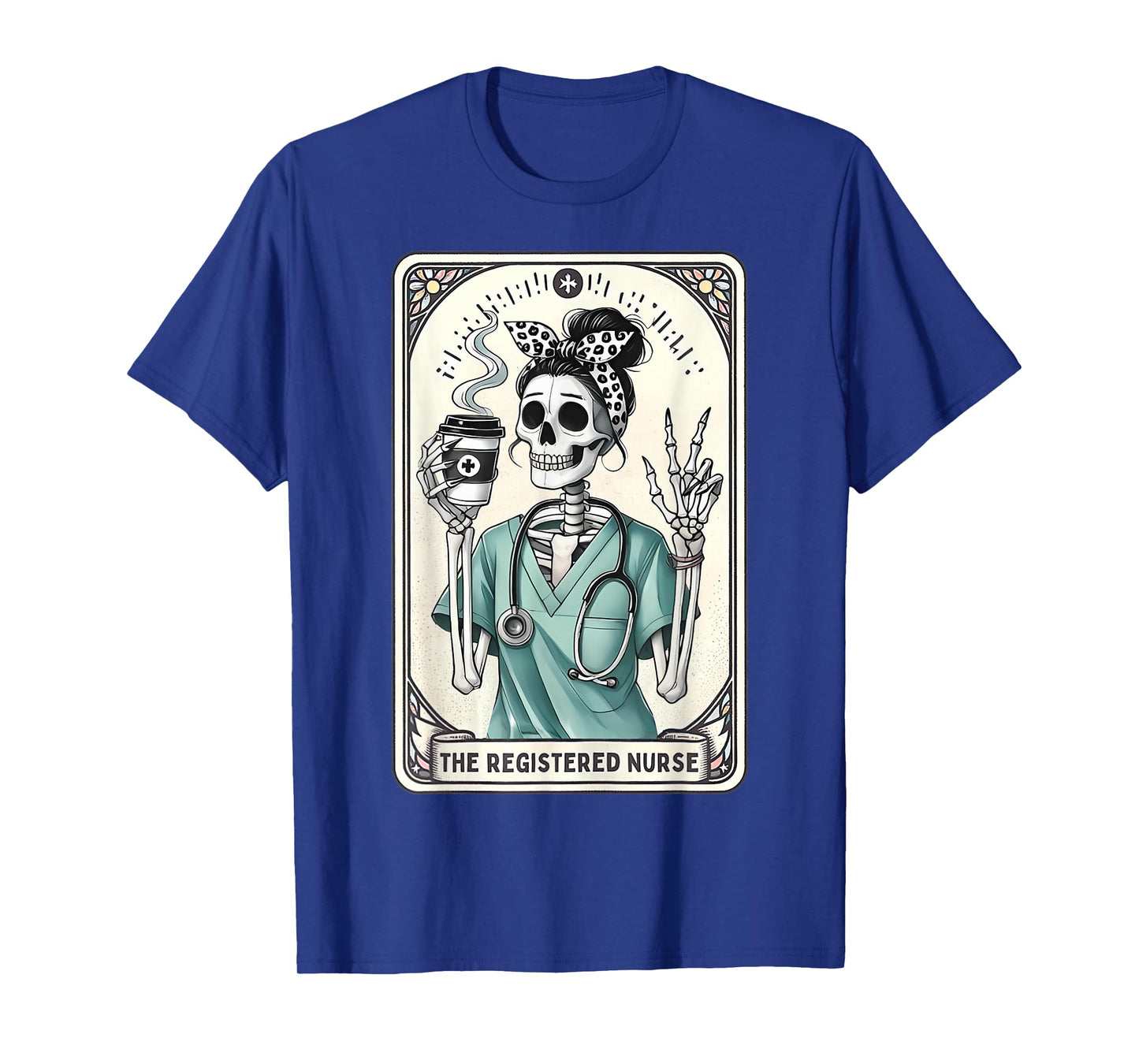 The Registered Nurse Tarot Card Skeleton RN Nursing Doctor T-Shirt