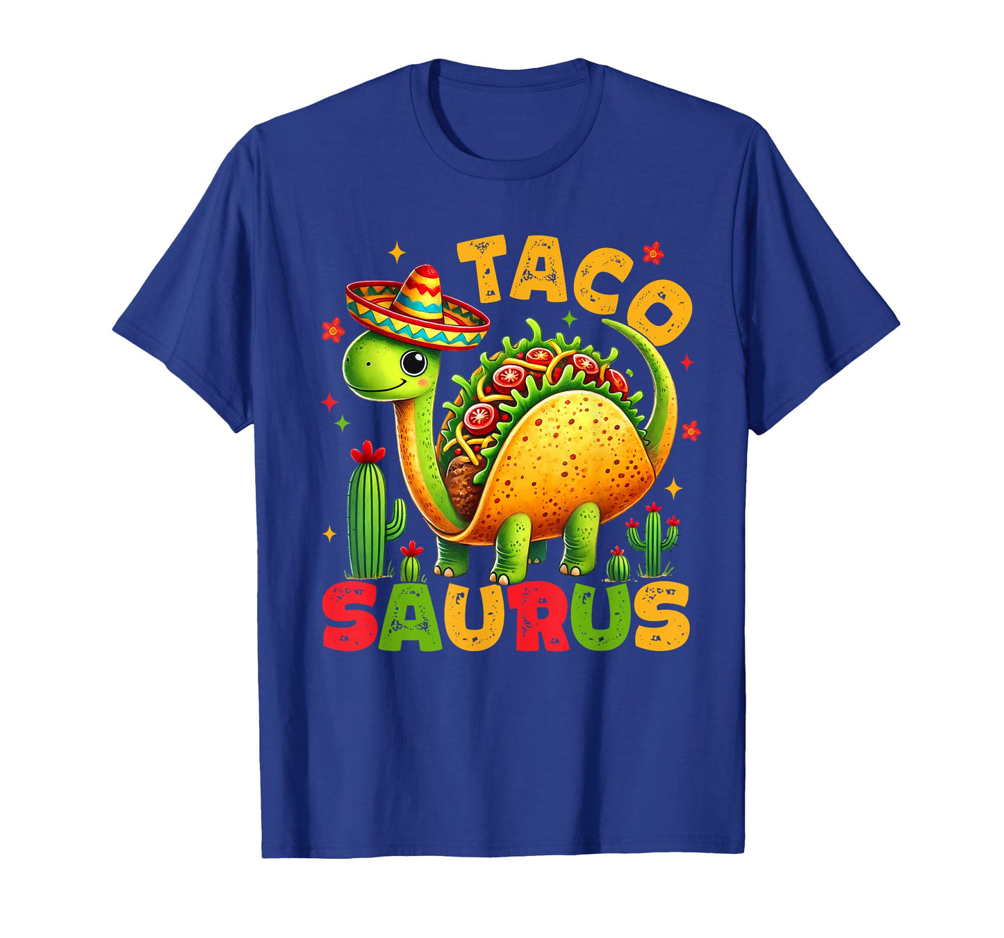 Tacosaurus Taco Dinosaur Funny Dino Cinco De Mayo Mexican T-Shirt