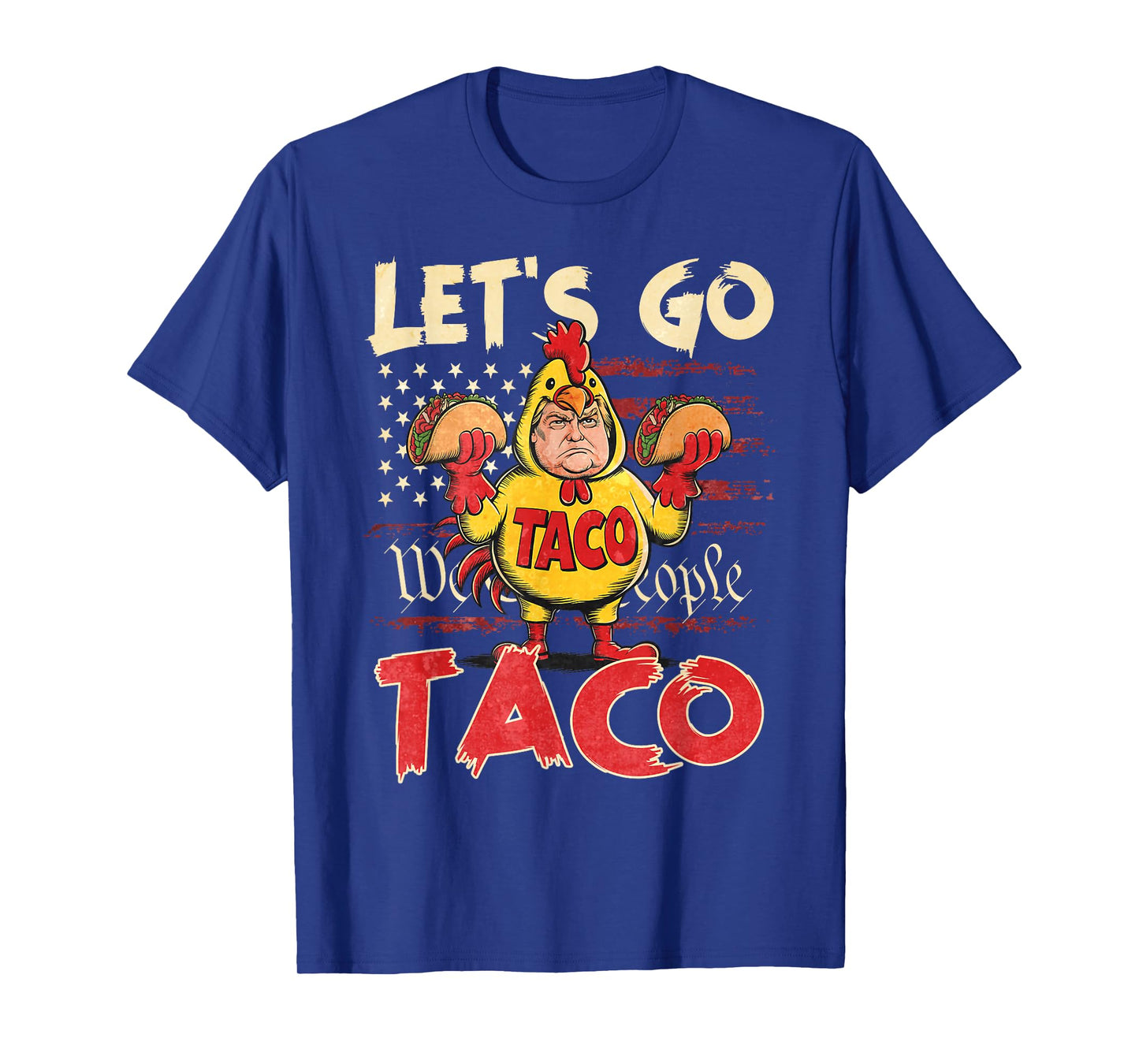 Retro Let's Go Taco Shirt Funny Let's Go Taco For Men Women T-Shirt
