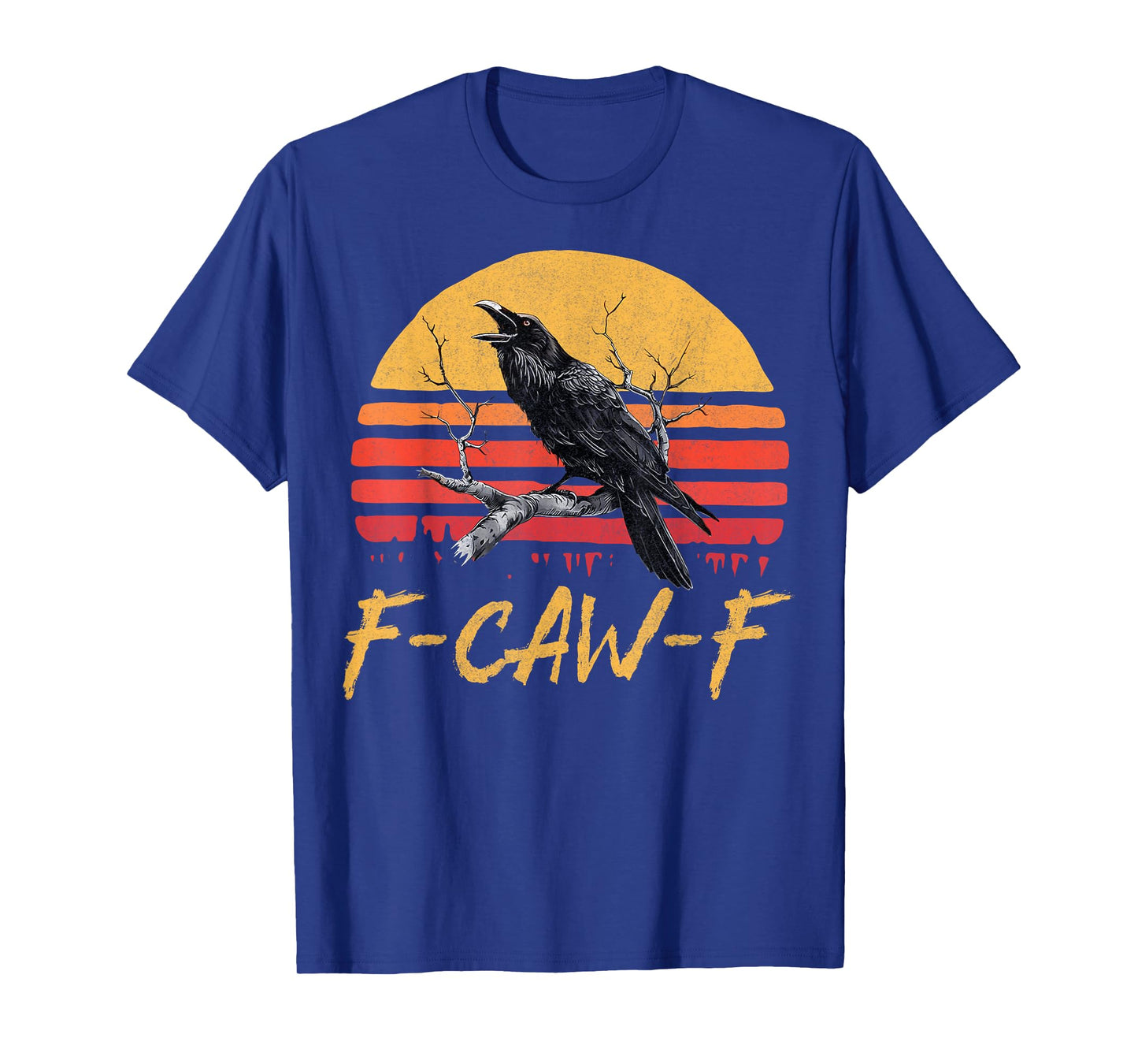 Funny F Caw F Raven Bird Cawing Graphic F-Caw-F Crow Pun T-Shirt