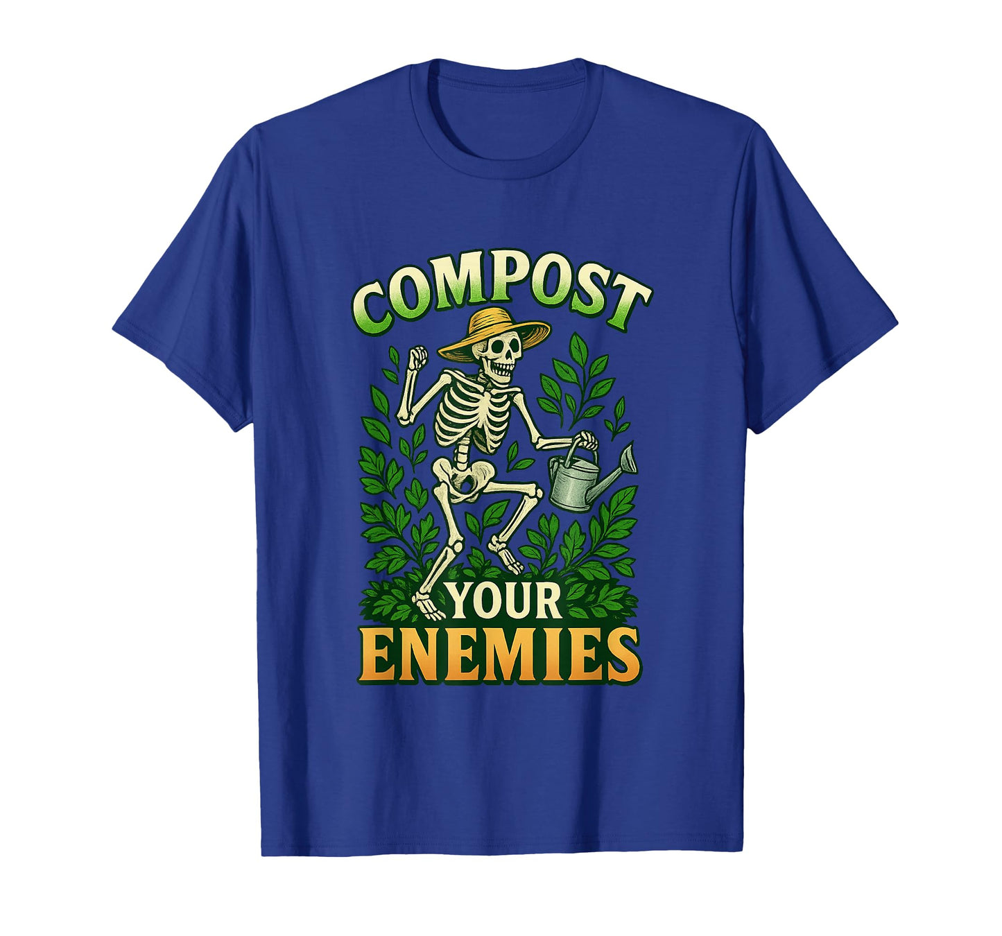 Funny Compost Your Enemies Gardening Skeleton Shirt T-Shirt