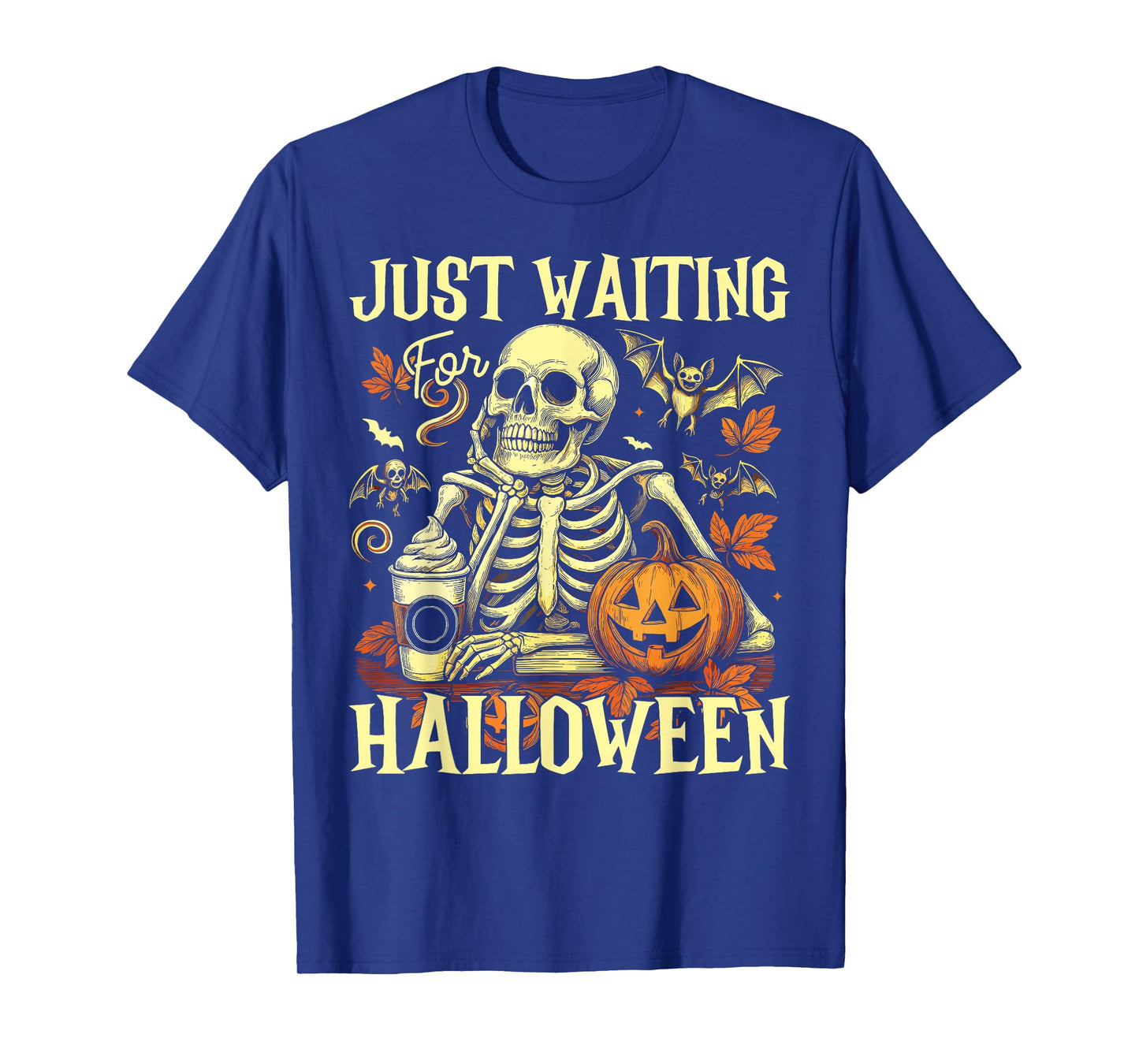 Just Waiting for Halloween Funny Skeleton Spooky Season T-Shirt